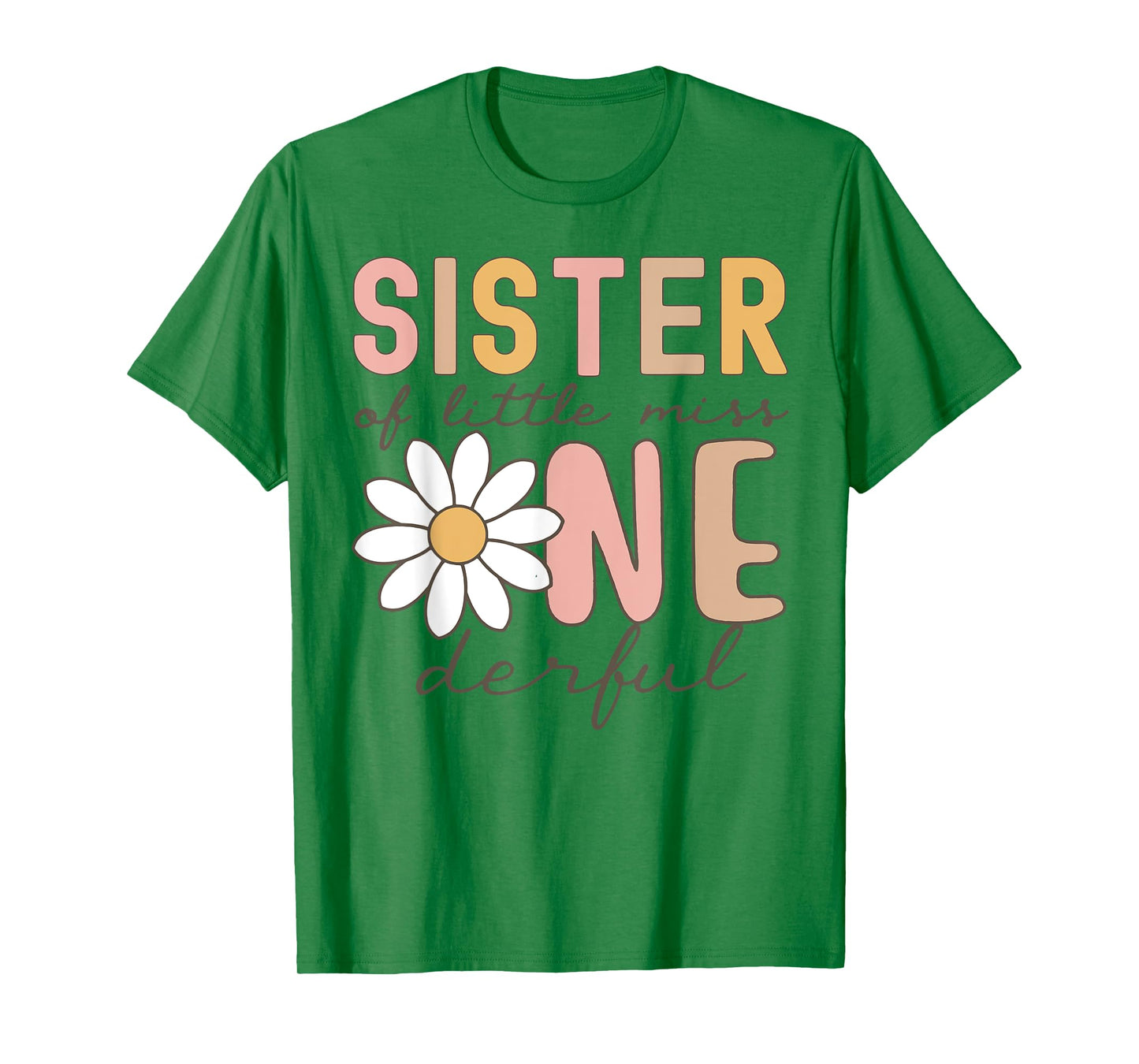 Sister of Little Miss Onederful First Birthday Daisy Family T-Shirt