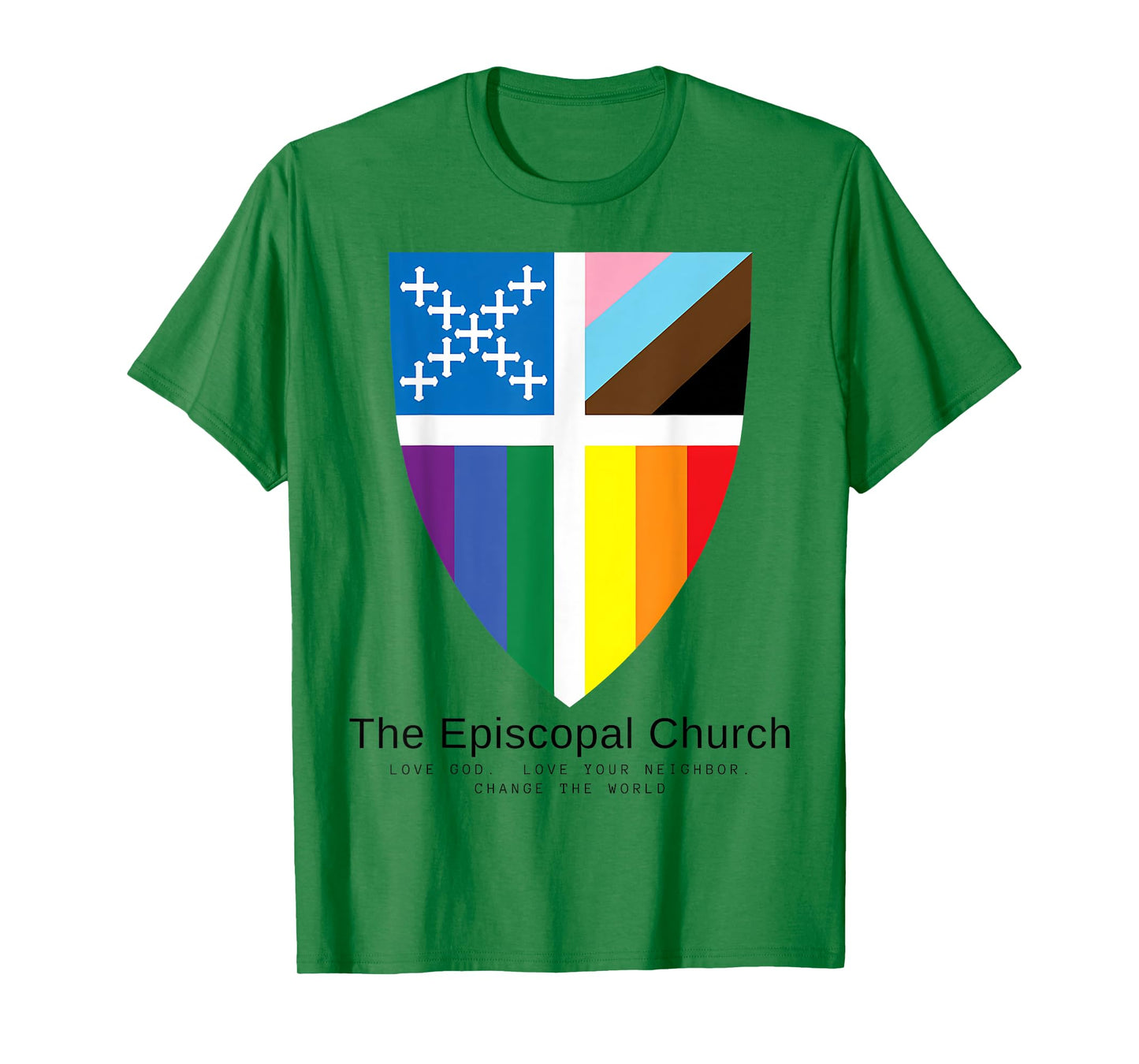 Episcopal Church LGBT Pride Love God Love Your Neighbor T-Shirt
