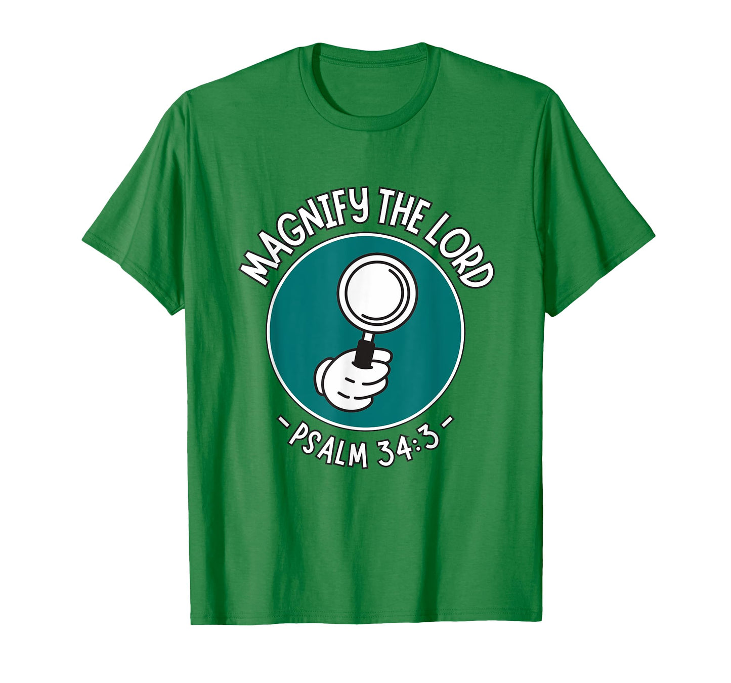 Magnify The Lord Psalm 34:3 Magnifying Glass T-Shirt