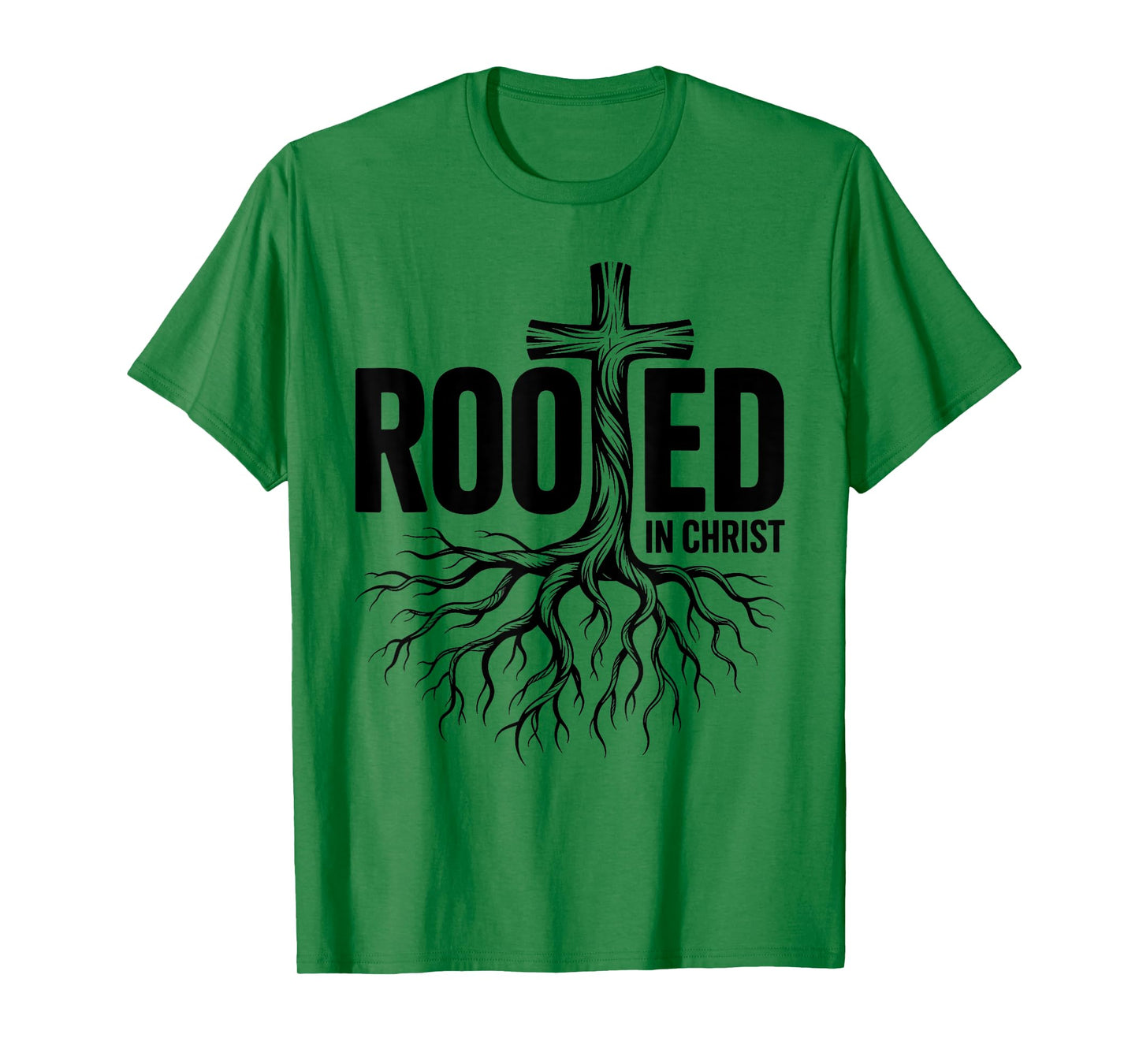 Rooted in Christ Jesus Christian Faith Cross T-Shirt