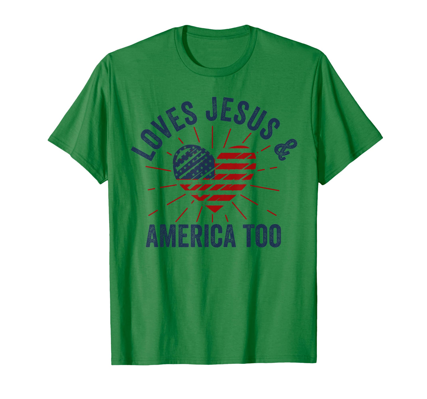 Loves Jesus and America Too God Christian 4th of July Women Kids Men T-Shirt
