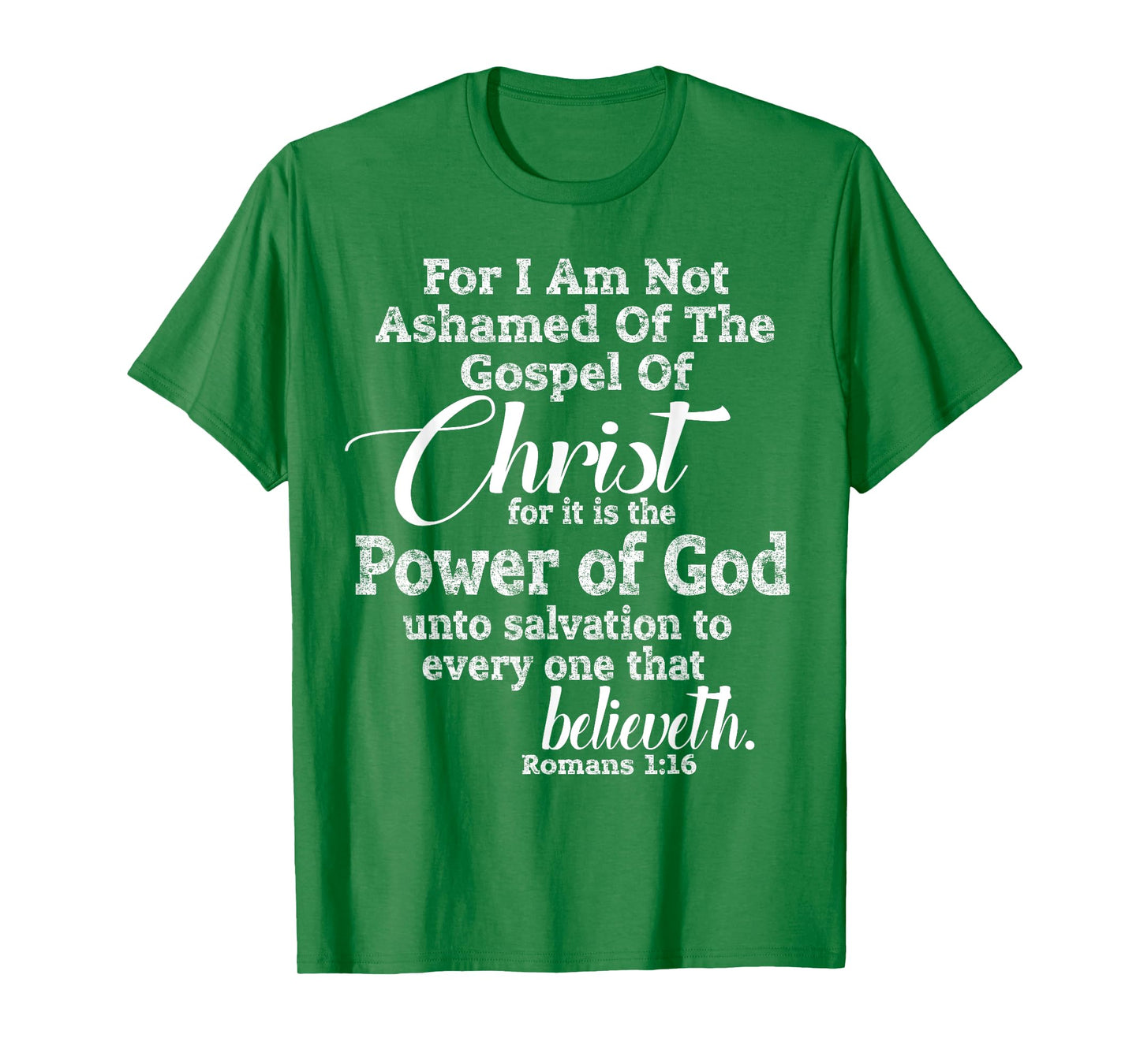 NOT ASHAMED of Christ, Christian Shirt Jesus Gospel Love T-Shirt