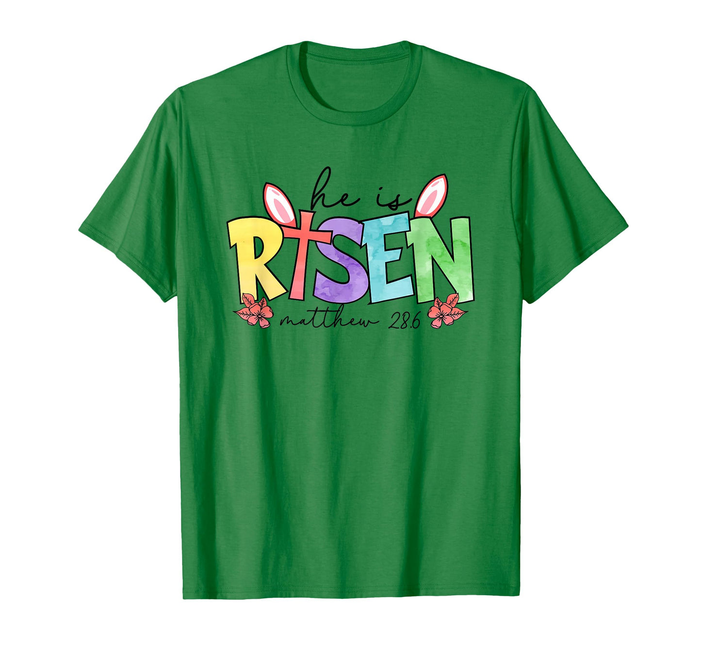 He is Risen Matthew 28 6 - Christian Easter Faith T-Shirt