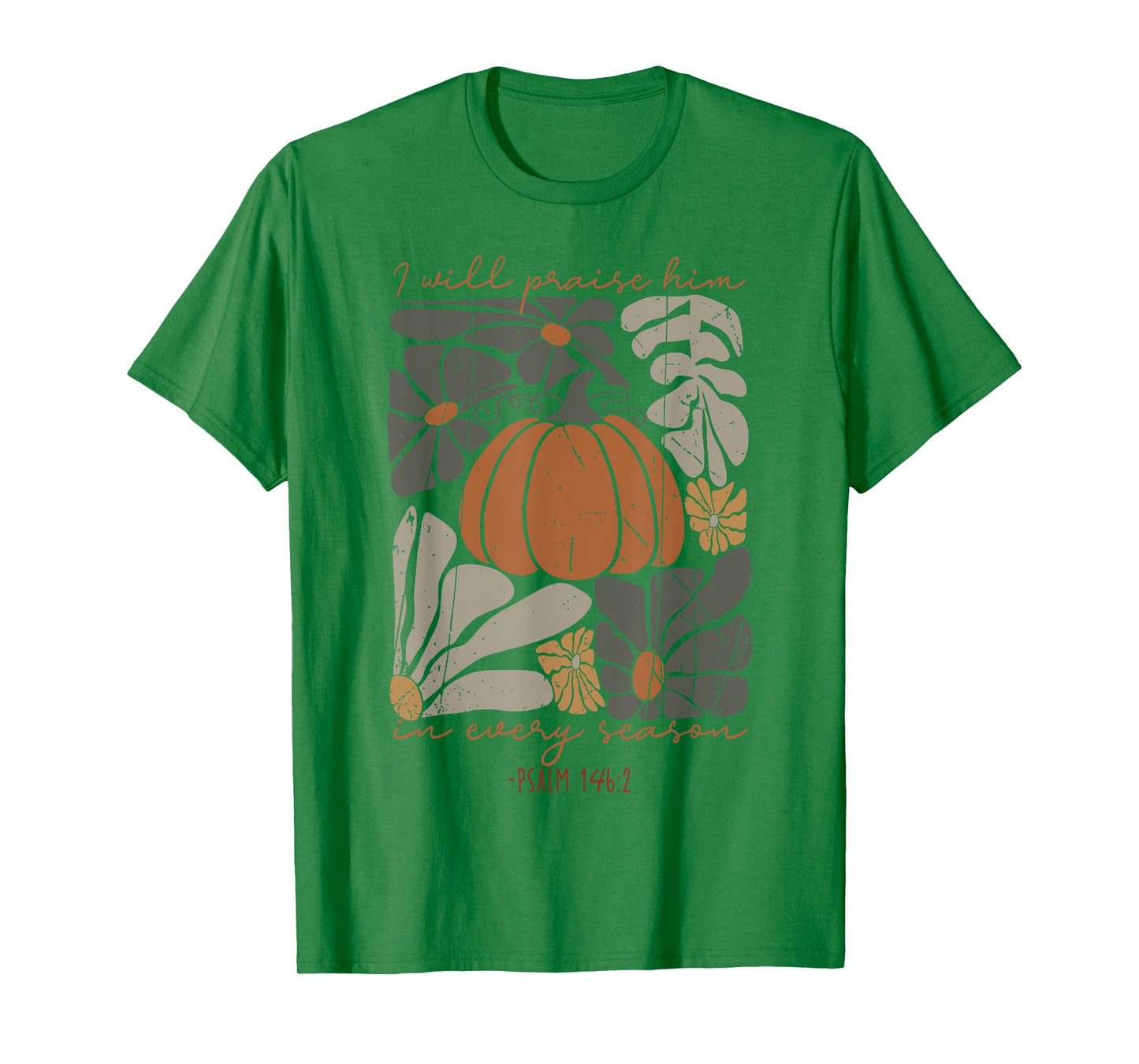 I Will Praise Him Pumpkin In Every Season Boho Floral Drawn T-Shirt