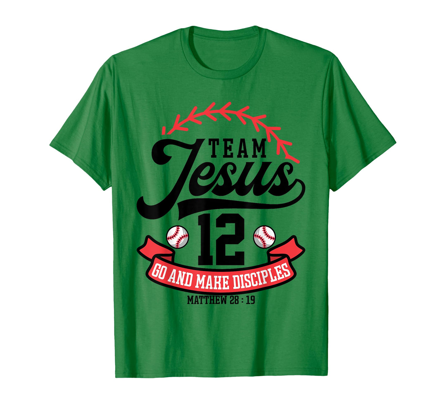 Jesus and Baseball Team Jesus Christian Matthew 28:19 Love T-Shirt