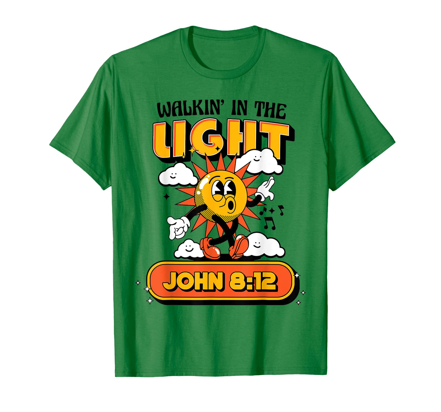 Walkin' In The Light Jonh 8 12 T-Shirt