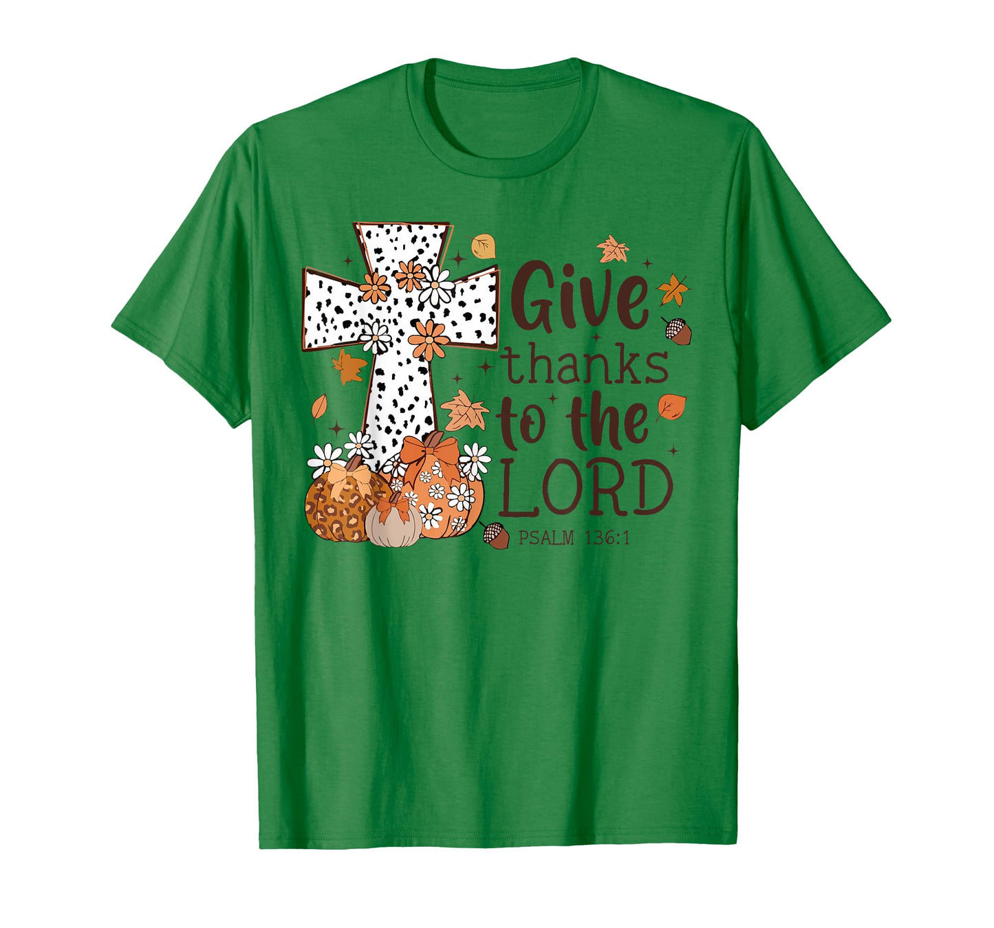 Give Thanks To The Lord Fall Cross Christian Thanksgiving T-Shirt