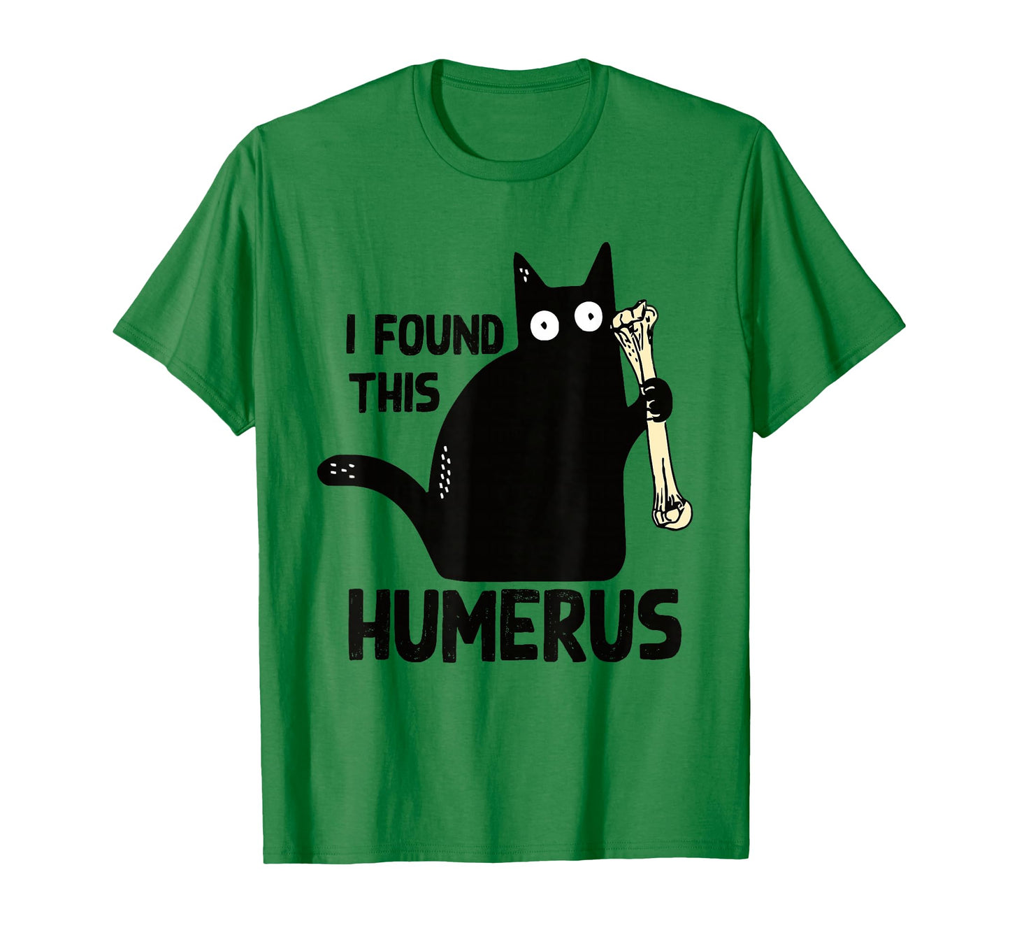 I Found This Humerus Halloween Cat Black Humorous Medical T-Shirt