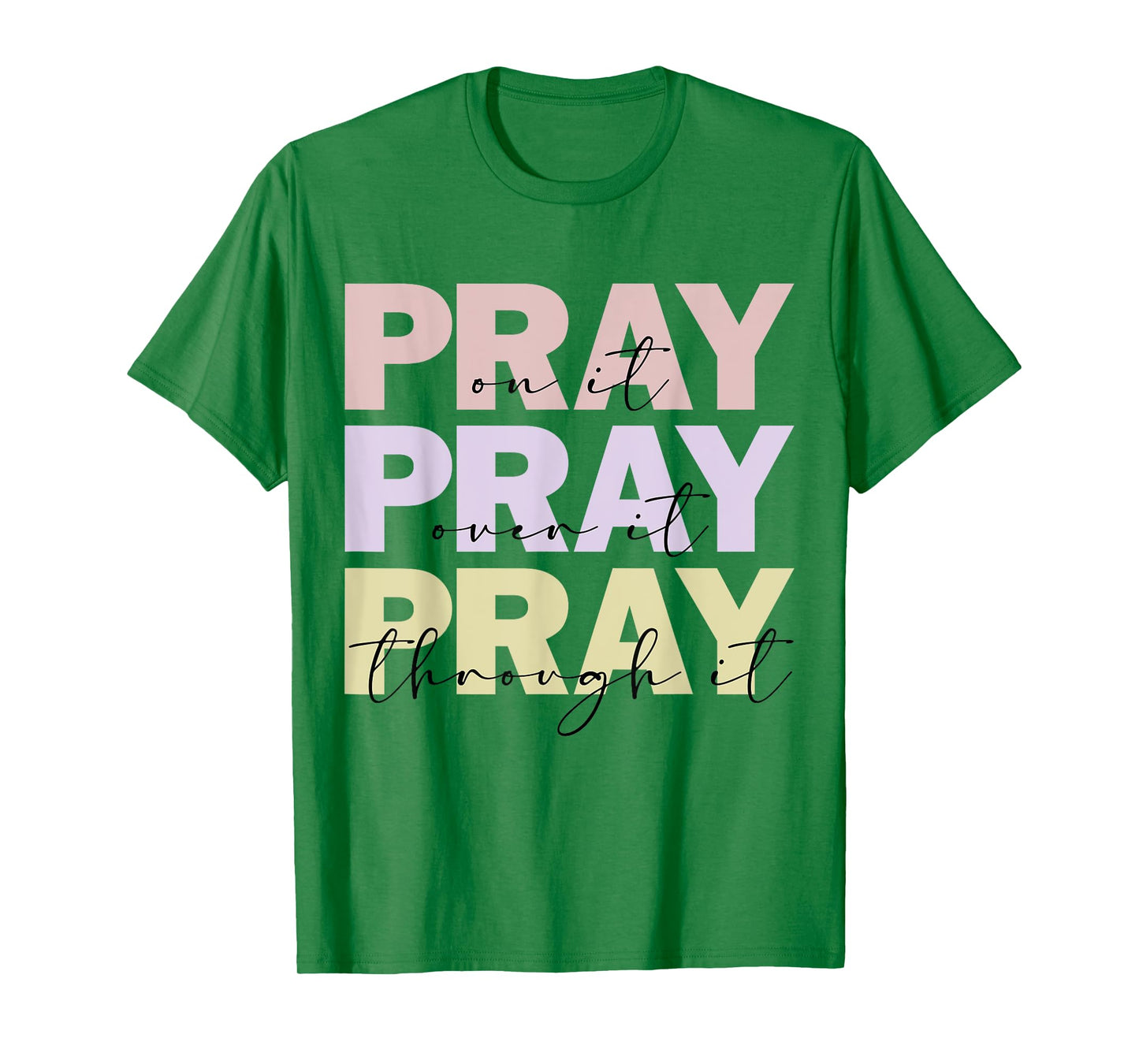 Christian Merch / Pray On It / Bible Verse Faith Prayer T-Shirt
