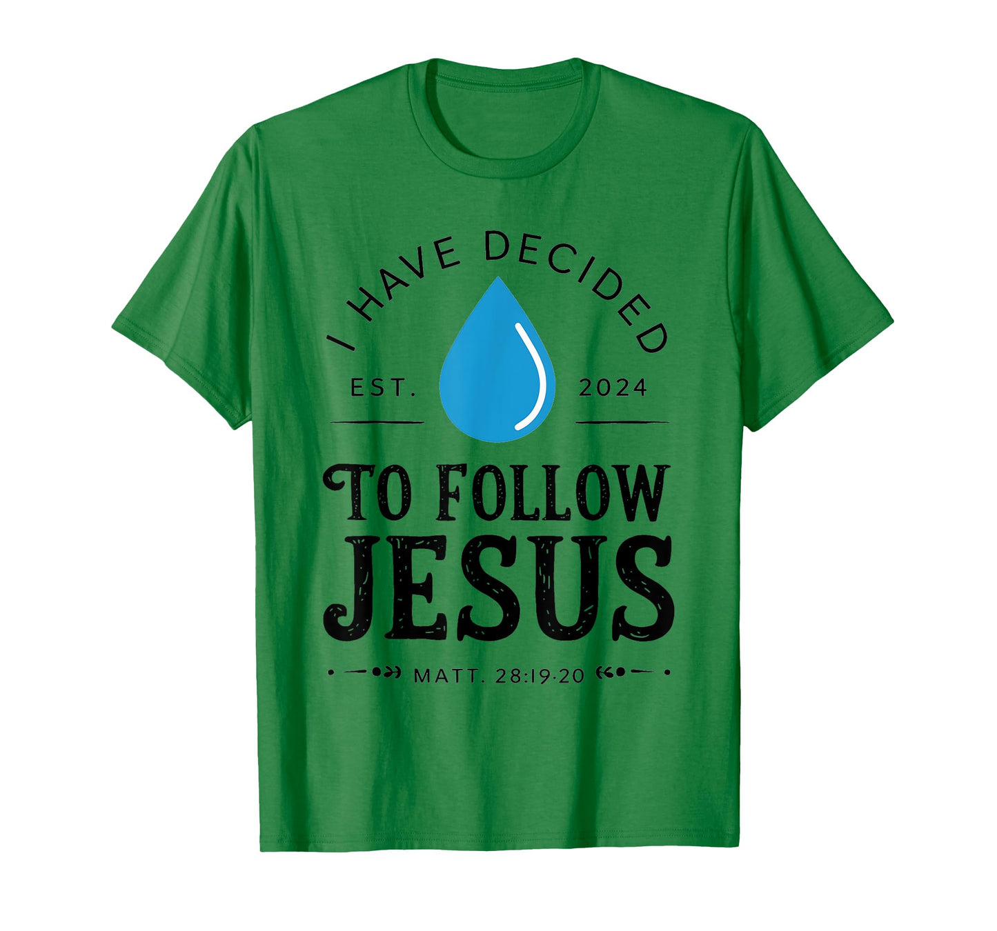 I Have Decided To Follow Jesus - White T-Shirt