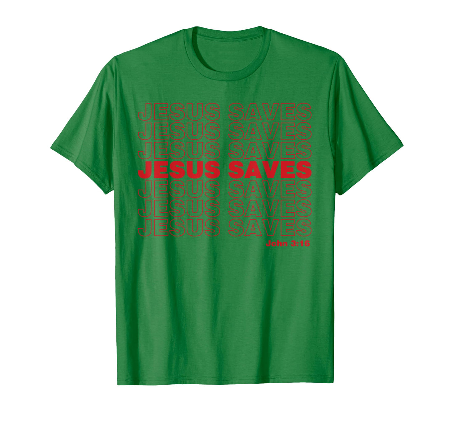 Christian Shirt Faith Gifts - Jesus Saves John 3:16 T-Shirt