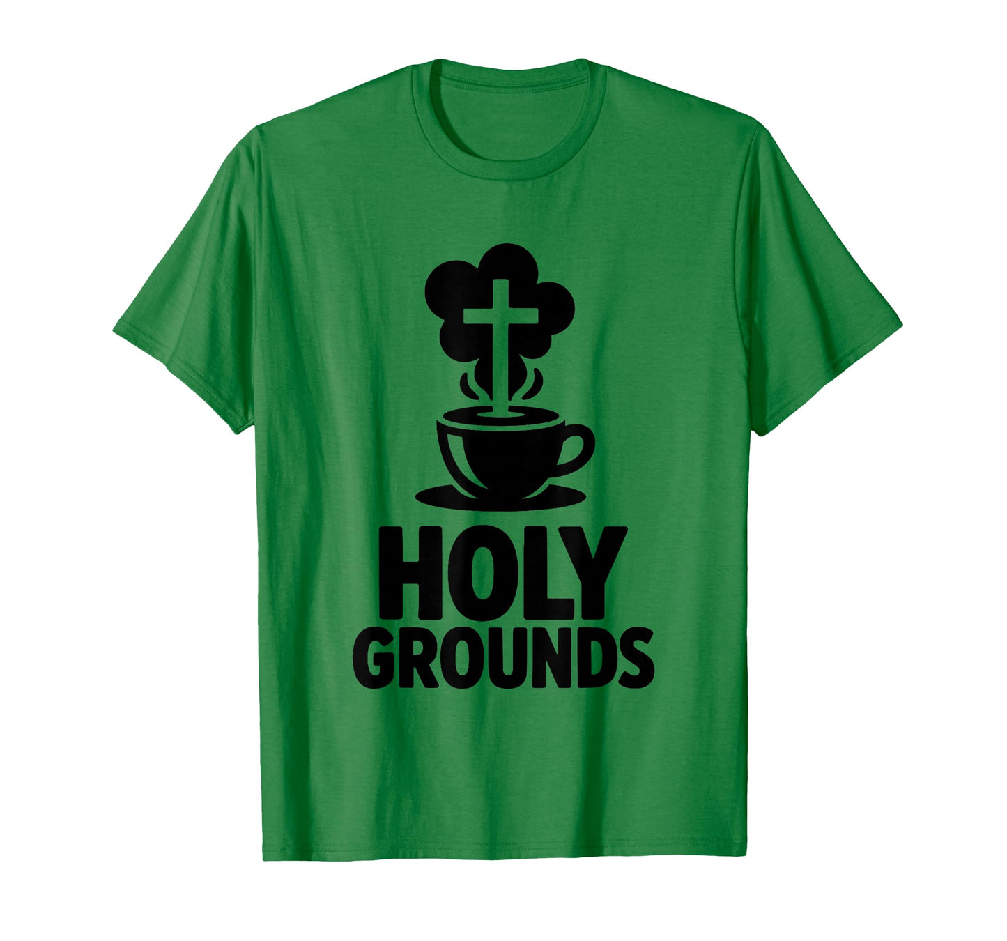 Holy Grounds Christian Coffee Lovers Faith Fellowship T-Shirt