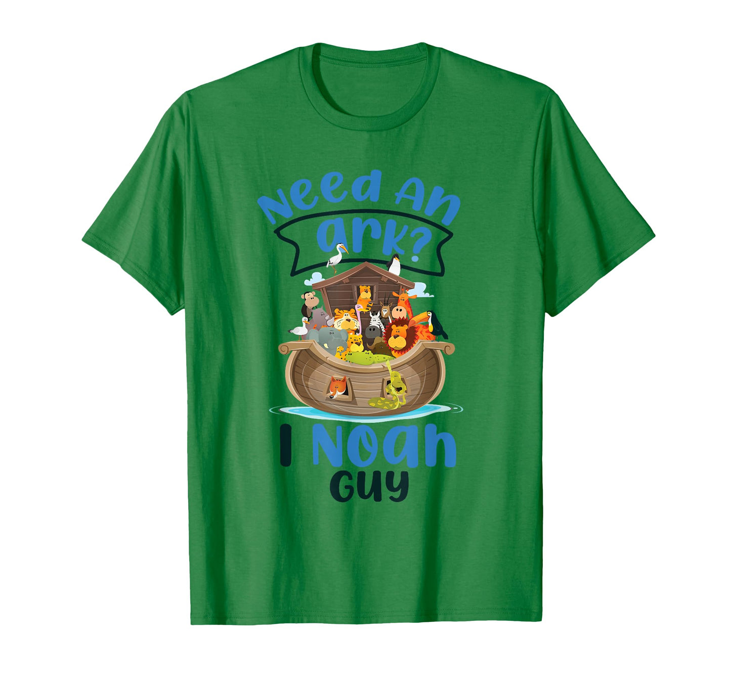 Christian Bible Verse Need An Ark? I Noah Guy T-Shirt