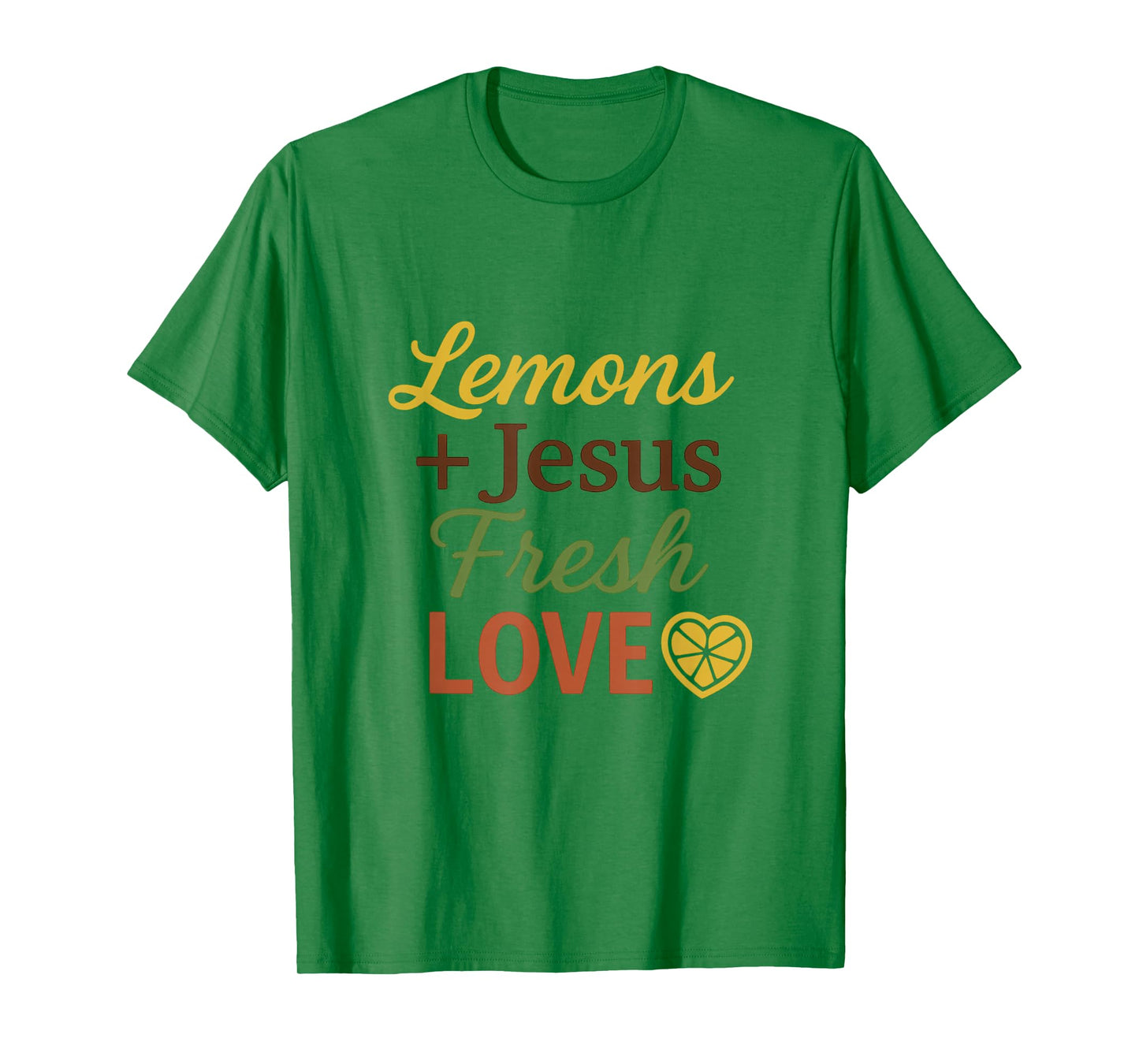 Lemons + Jesus Fresh Love T-Shirt