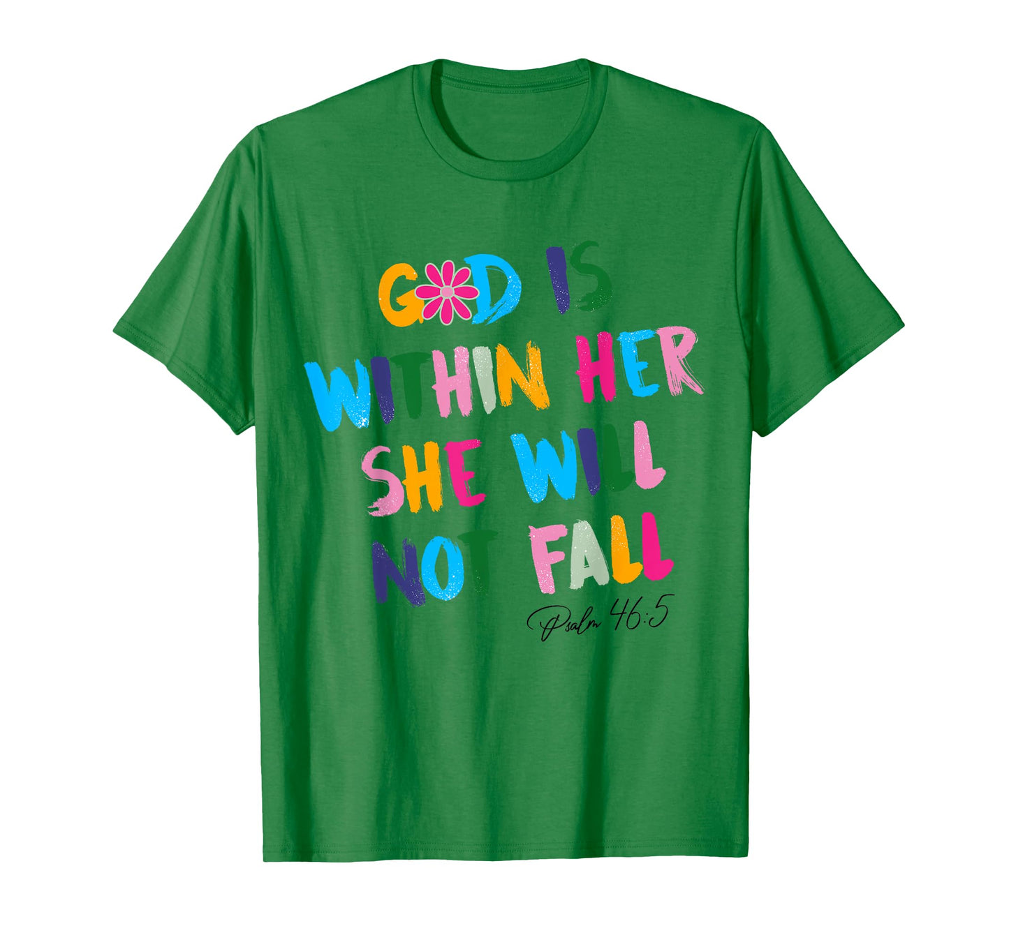 God Is Within Her She Will Not Fall Christian Bible Verse T-Shirt