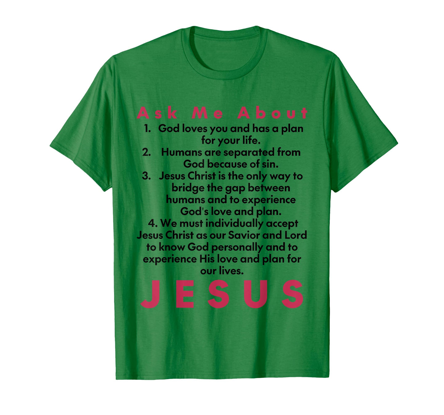 Ask Me About Jesus | Four Spiritual Laws Tract T-Shirt