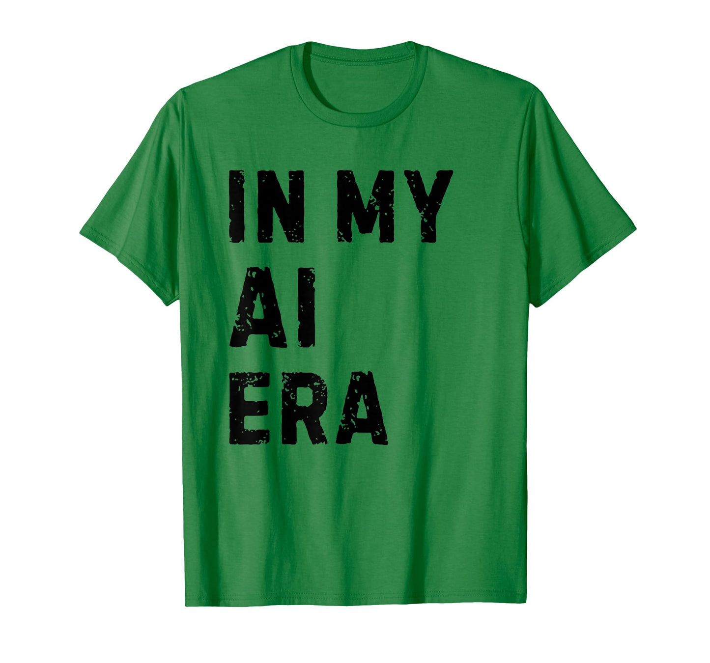 In My AI Era Artificial Intelligence Data Engineer Funny AI T-Shirt