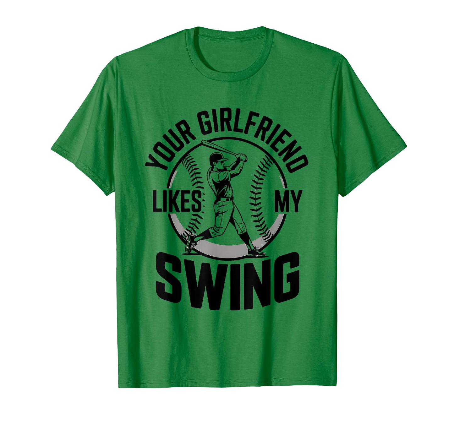 Your Girlfriend Likes My Swing Funny Baseball Quote Youth T-Shirt