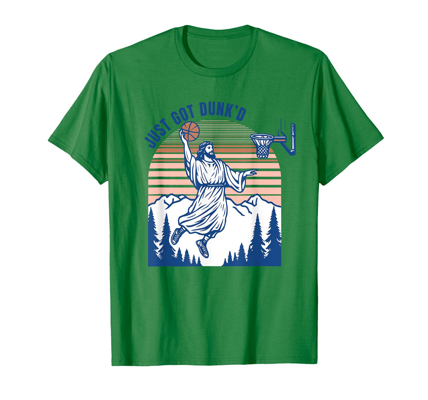 Just Got Dunk Christian Playing Basketball Religious Saying T-Shirt