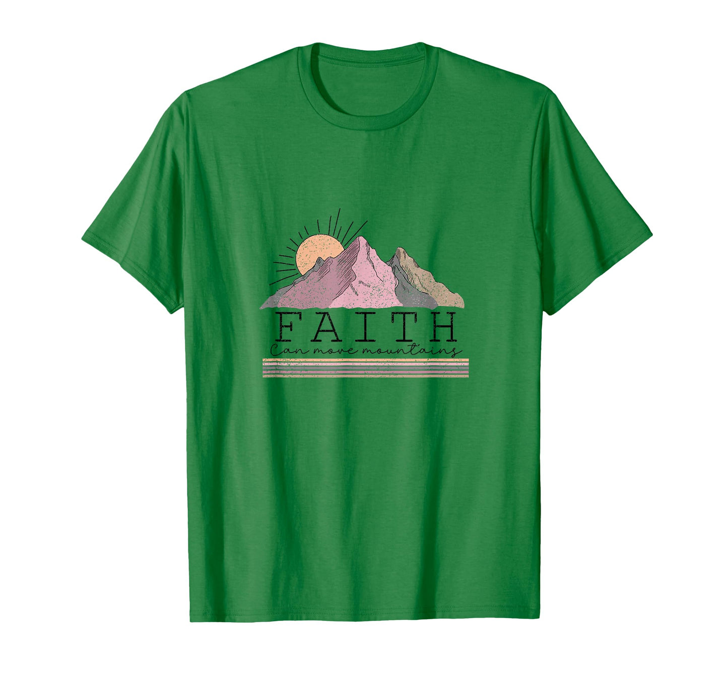 Faith Can Move Mountains Shirt Christian Men Women Kids T-Shirt