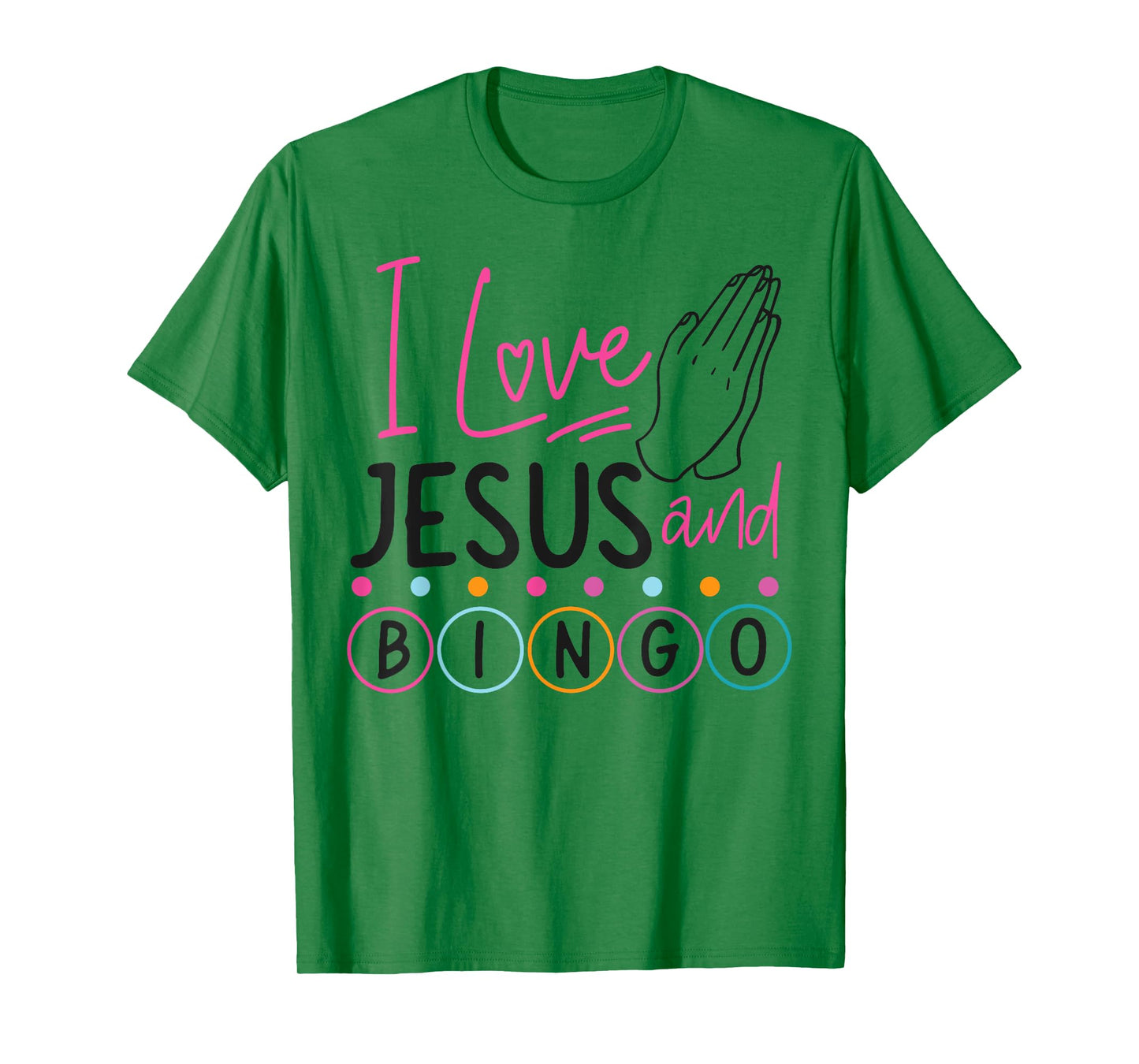 Bingo Player Jesus Faith Christian I Love Jesus And Bingo T-Shirt