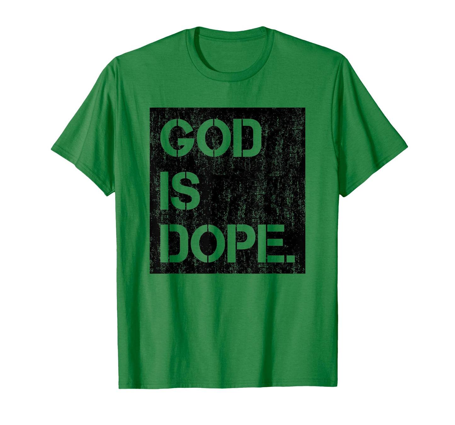 God is Dope Christian Faith Believer T-Shirt