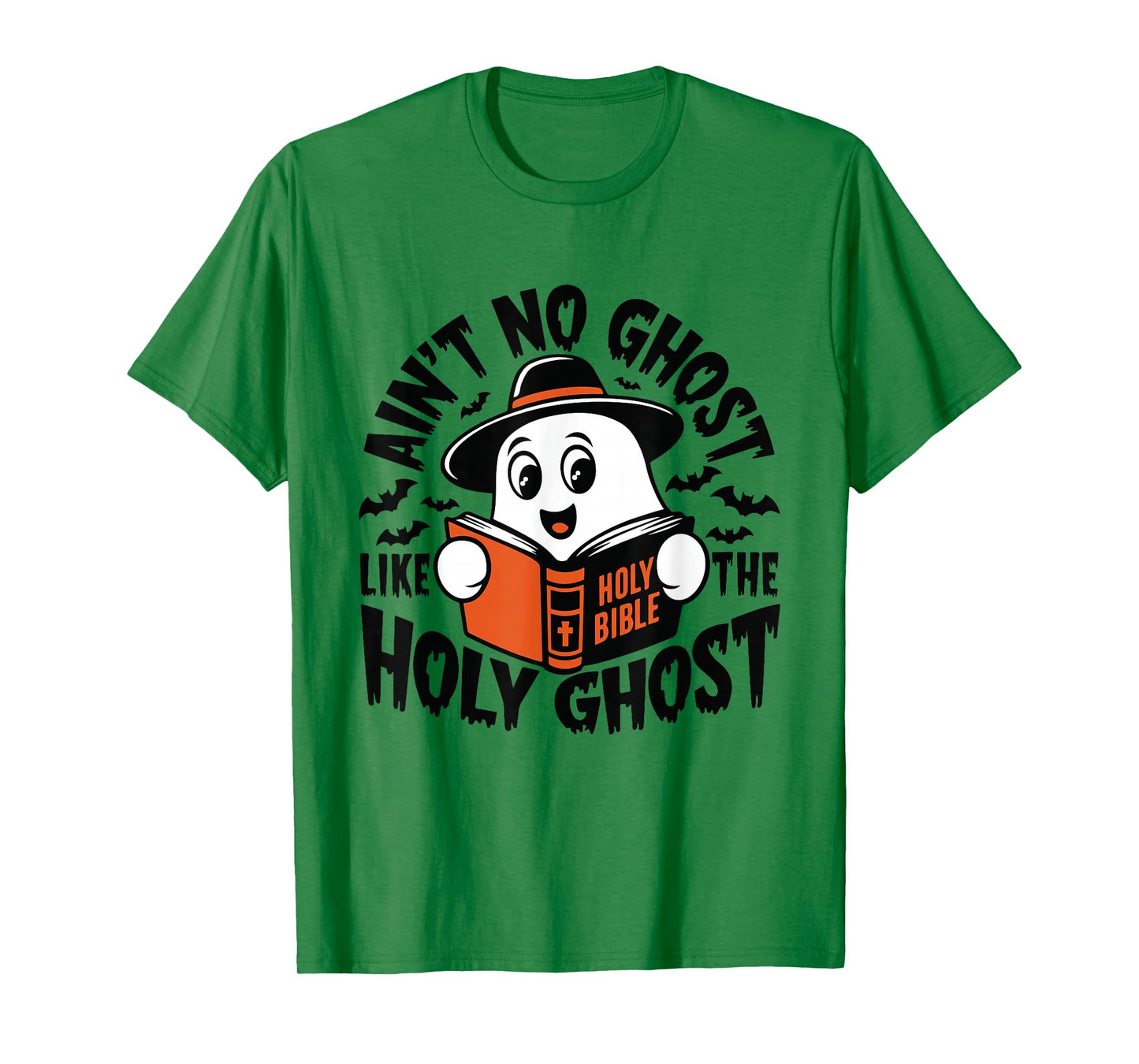 Ain't No Ghost Like The Holy Ghost Christian Halloween T-Shirt