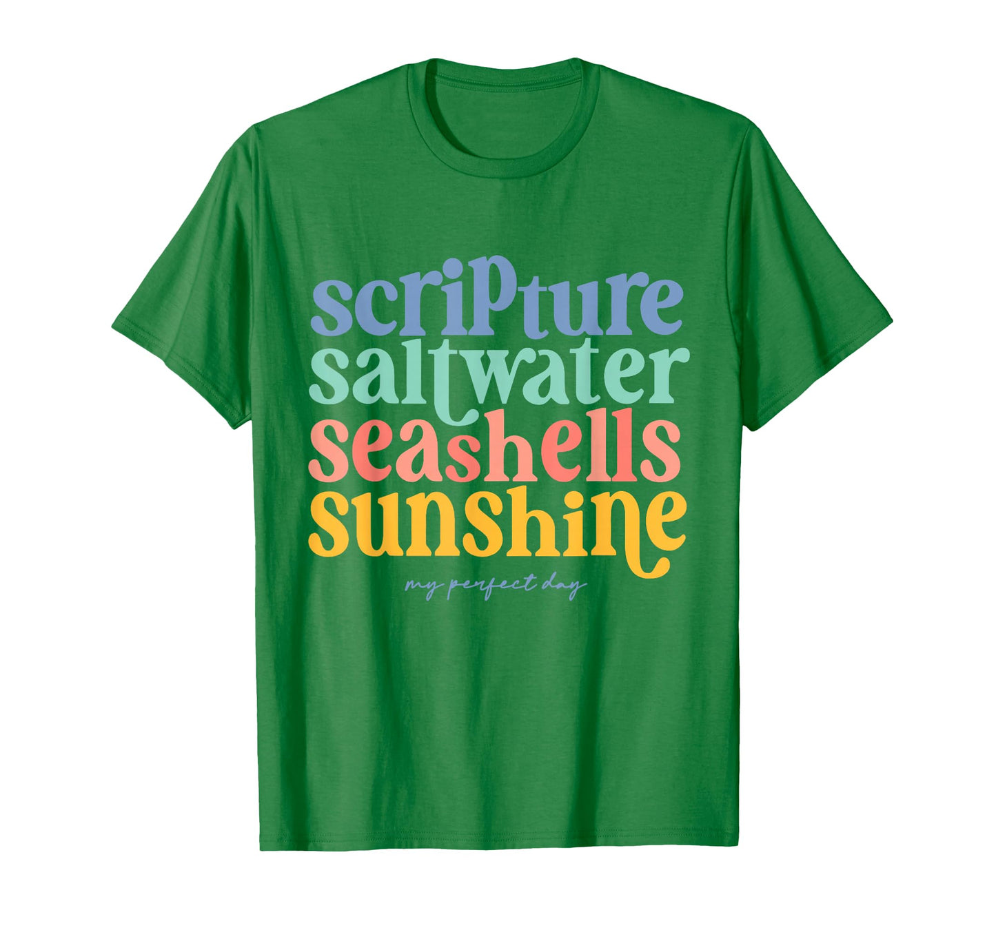 Scripture Saltwater Seashells Sunshine My Perfect Day Retro T-Shirt