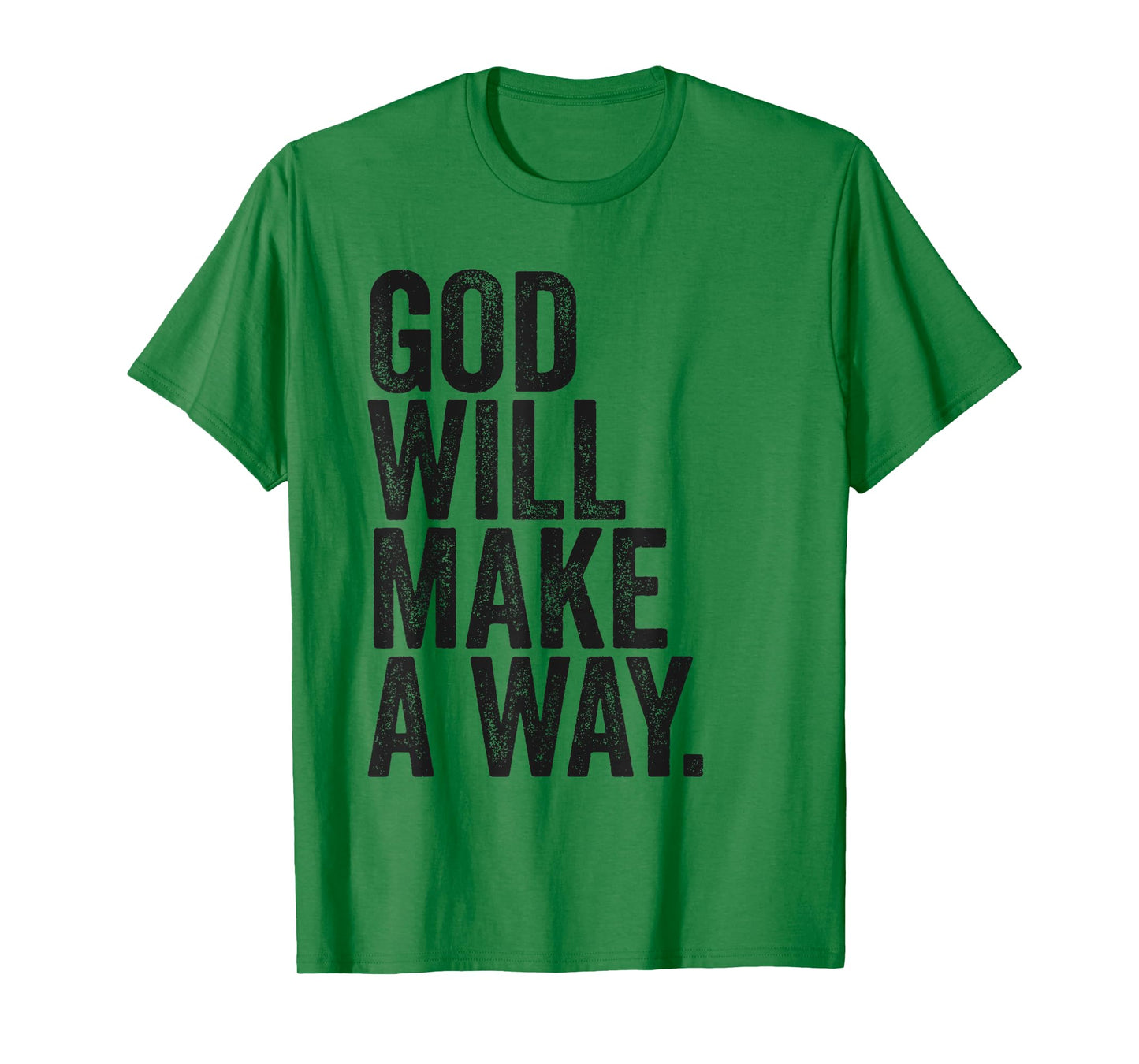 GOD Will Make A Way – Christian Faith Inspirational T-Shirt