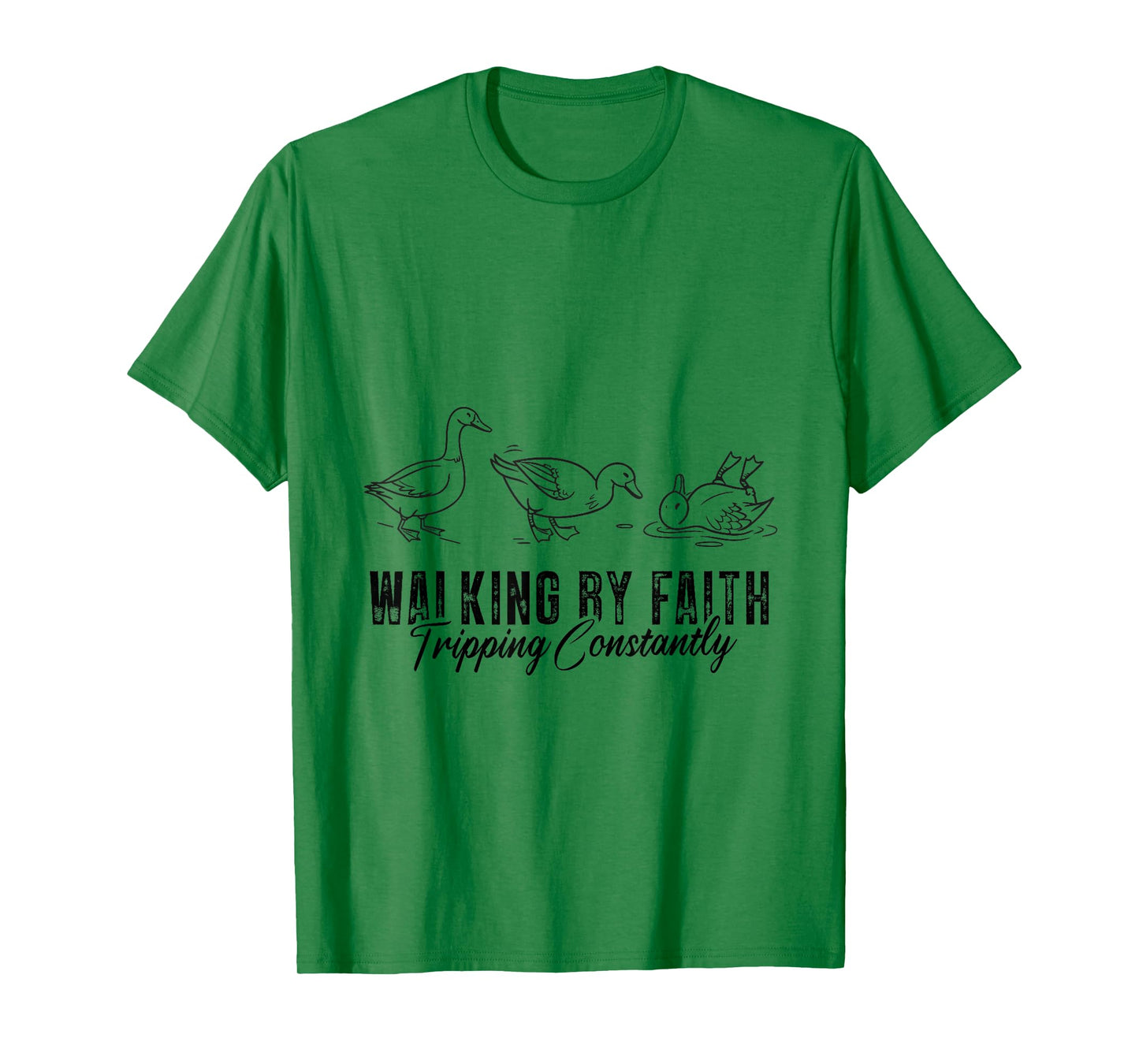 Walking by Faith Tripping Constantly Funny Christian T-Shirt