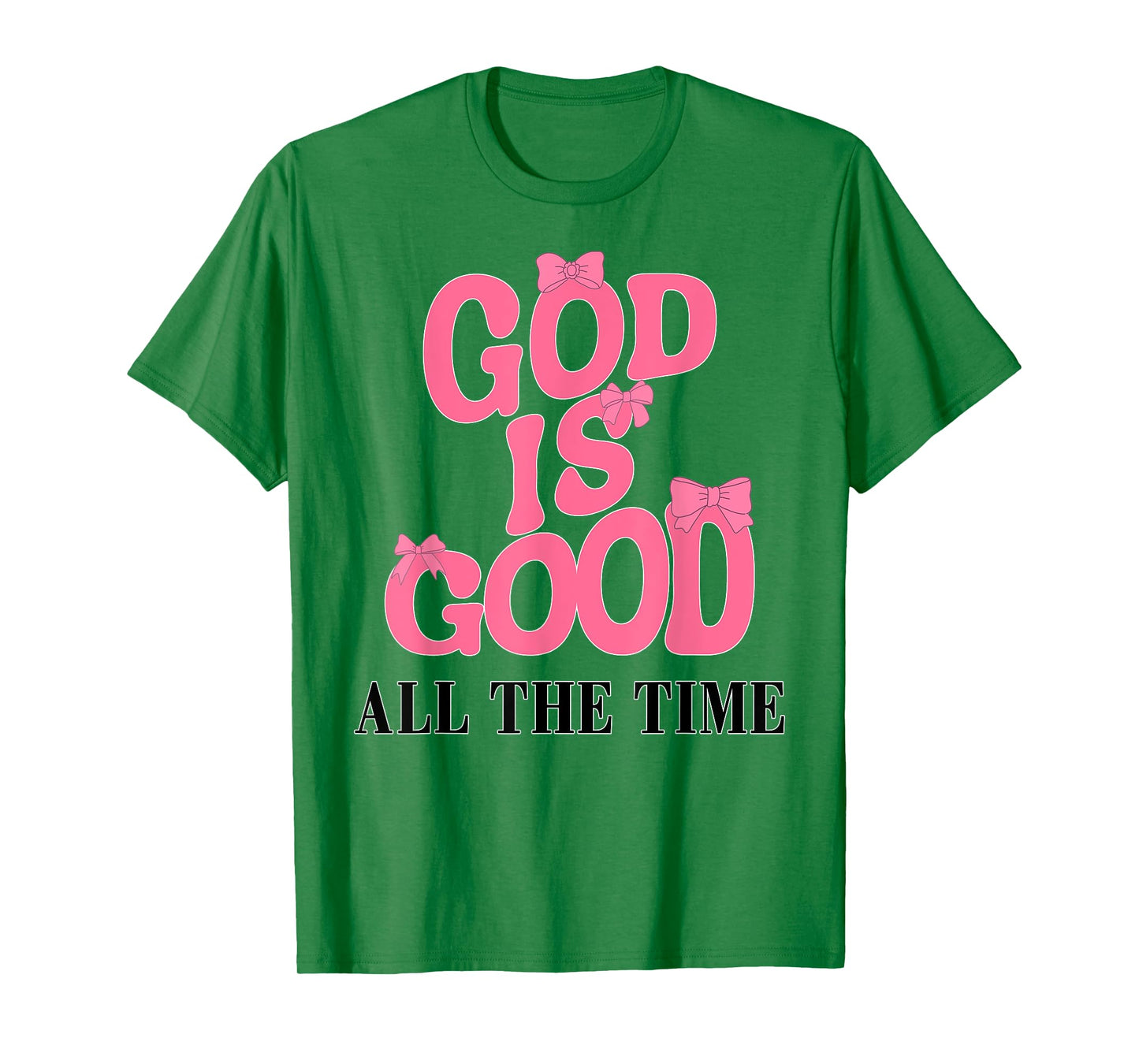 God Is Good Pink Bow Christian Jesus Girl Sister Daughter T-Shirt