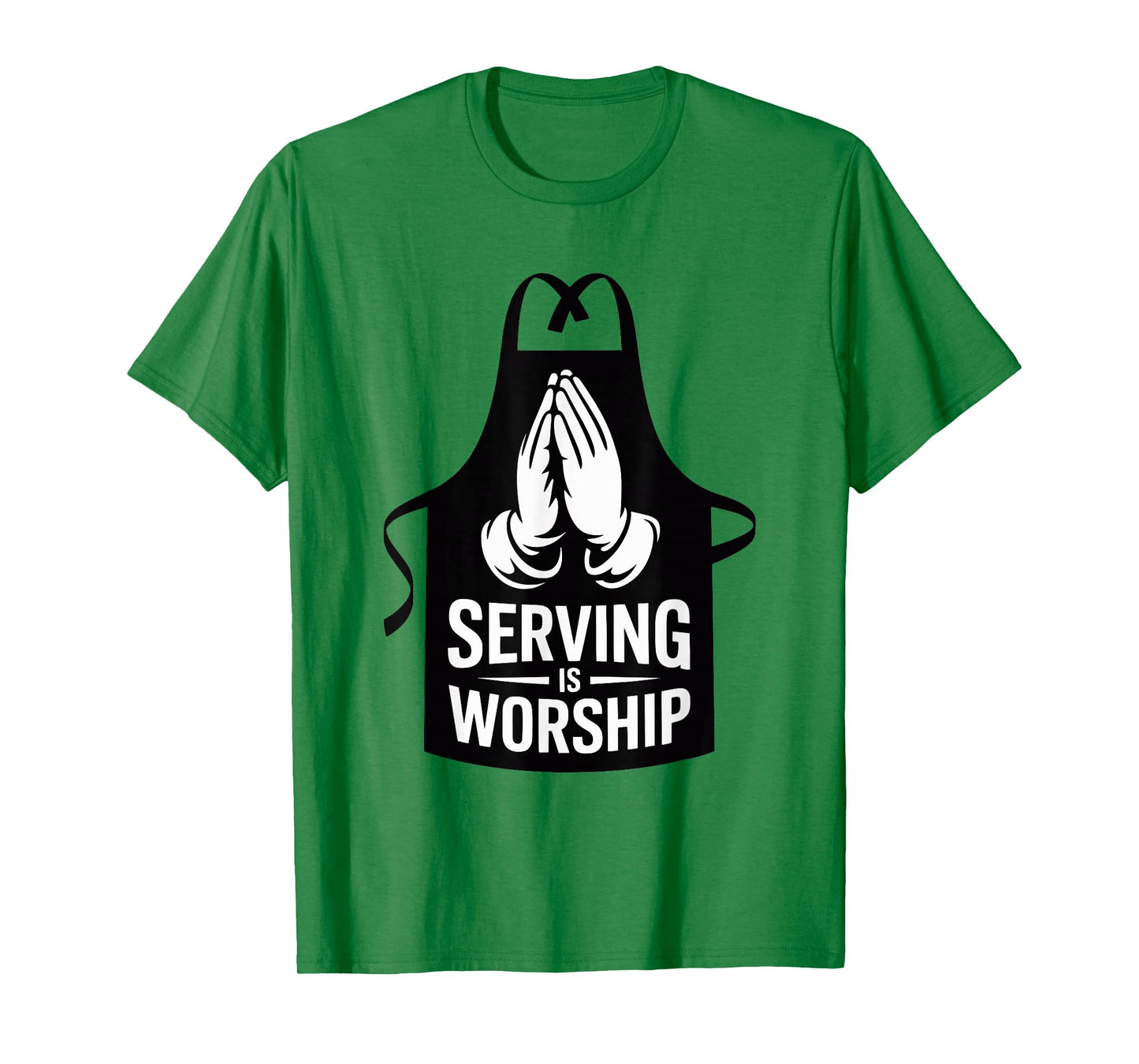 Serving is Worship Christian Faith Service and Humility T-Shirt