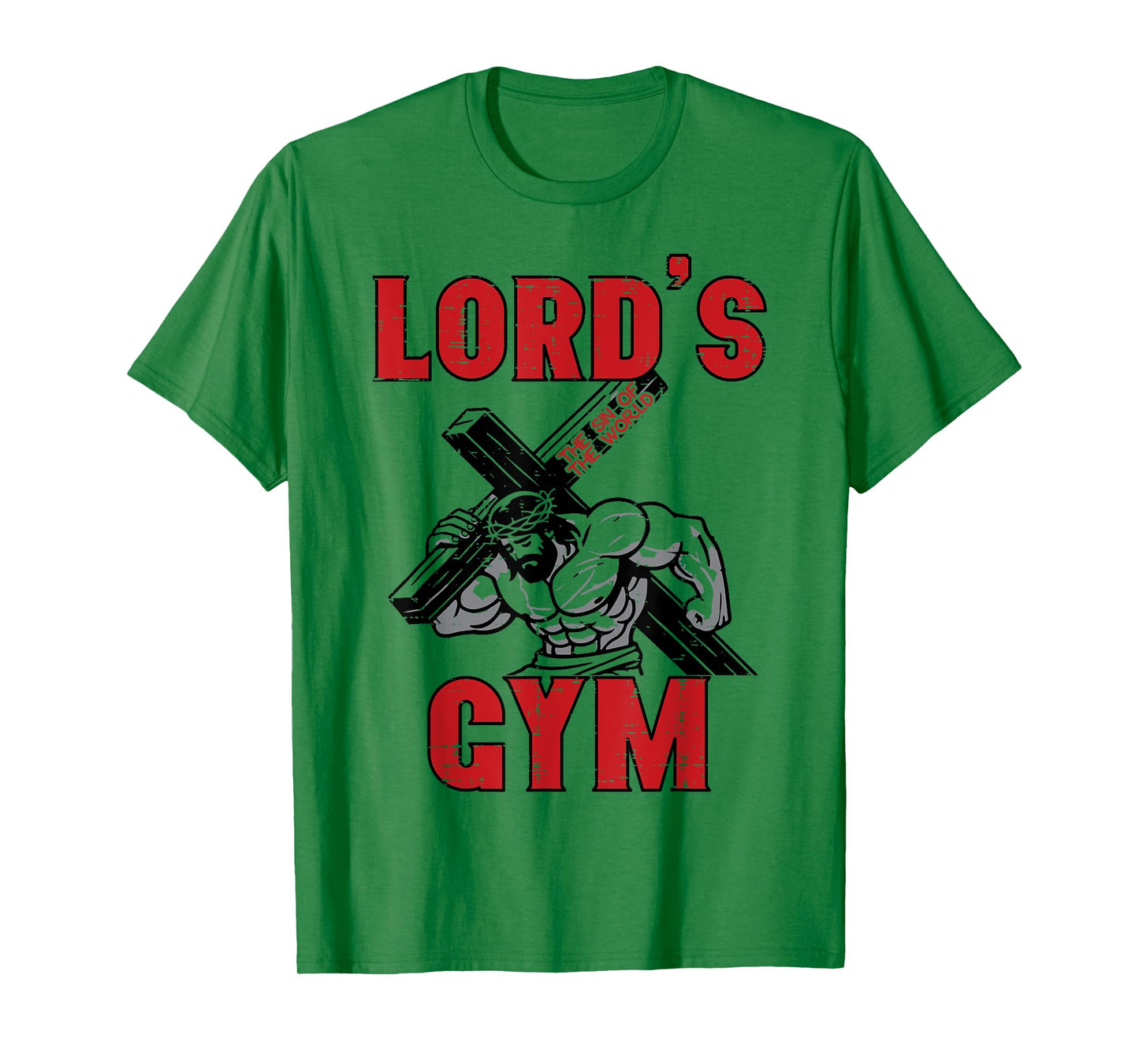 Lords Gym Jesus Christian Workout Exercise Men Women Kids T-Shirt
