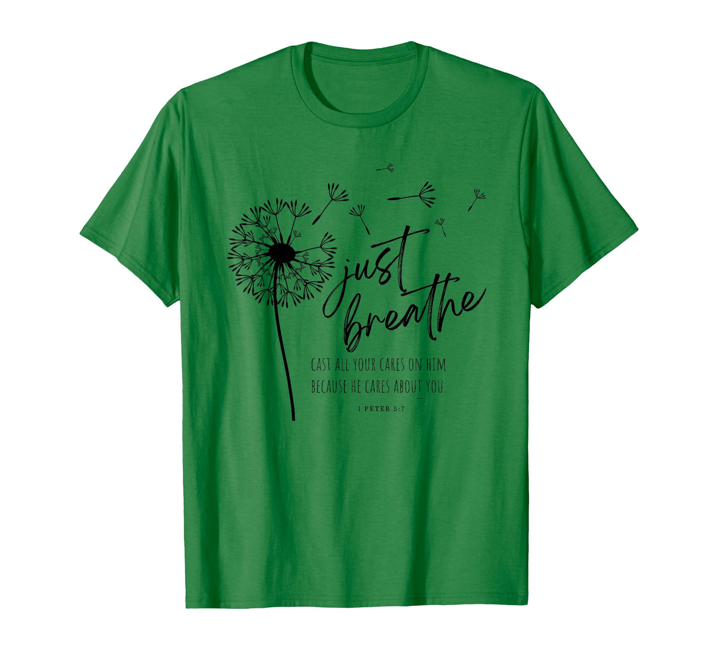 Just Dandelion Breathe Retro 1 Peter 5:7 Christian Faith T-Shirt