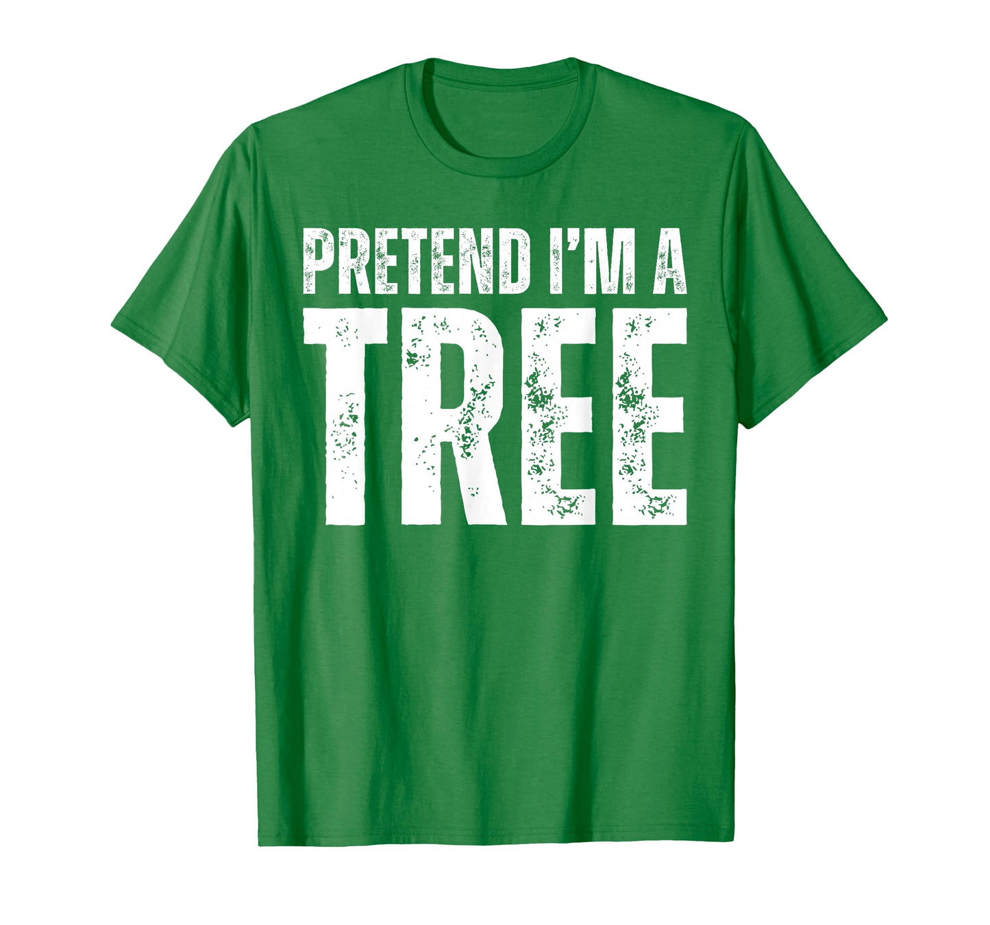 Pretend I'm A Tree Funny Matching Tree Costume Halloween T-Shirt