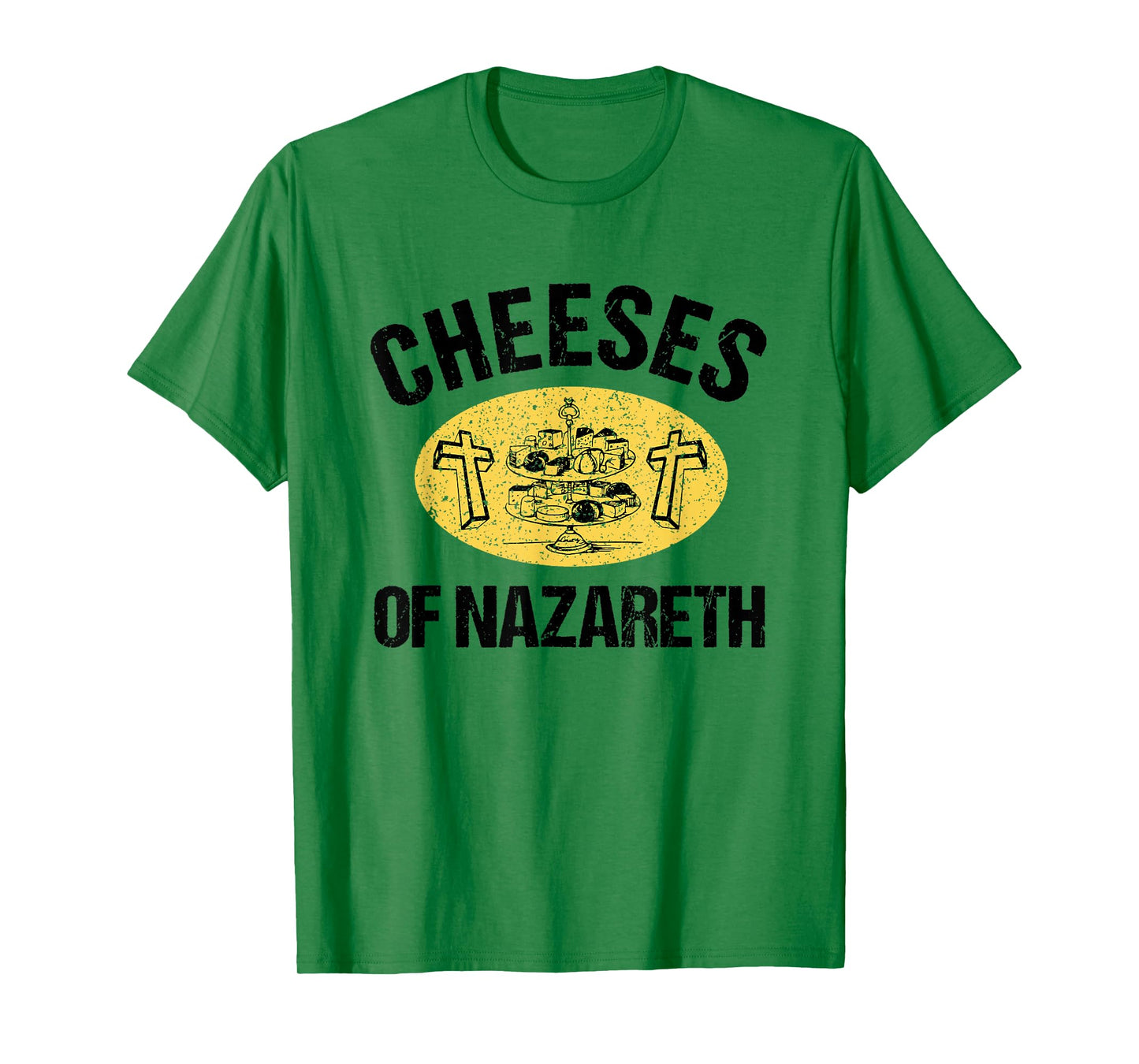 Cheeses Of Nazareth Funny Jesus Cheese Lover Bible Study T-Shirt