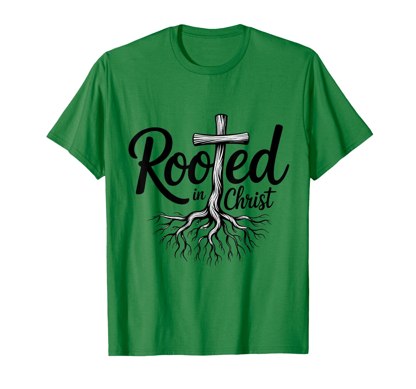 Rooted in Christ Christian Faith Jesus Cross T-Shirt