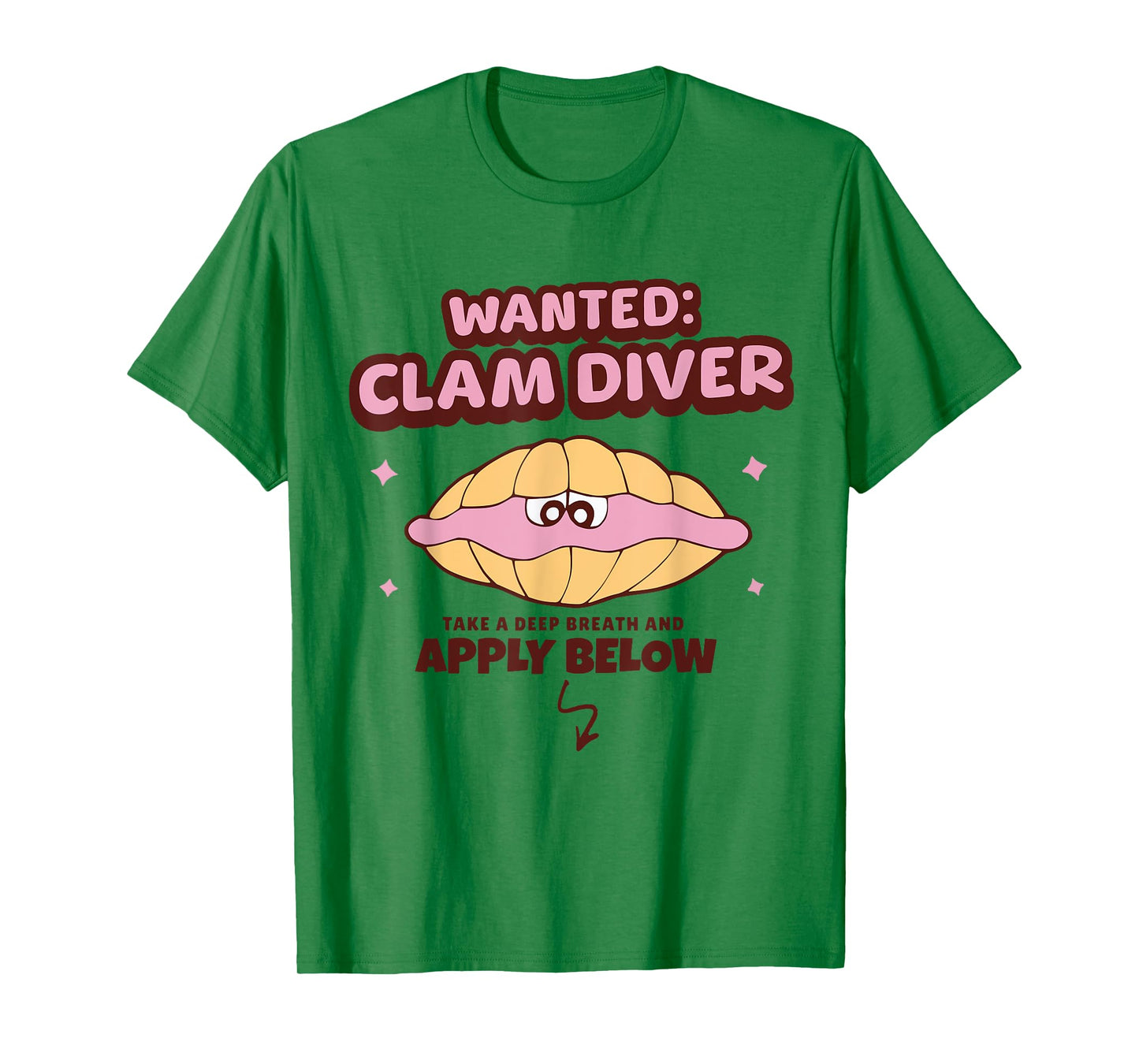 Wanted Clam Diver Inappropriate Adult Humor Men Women T-Shirt