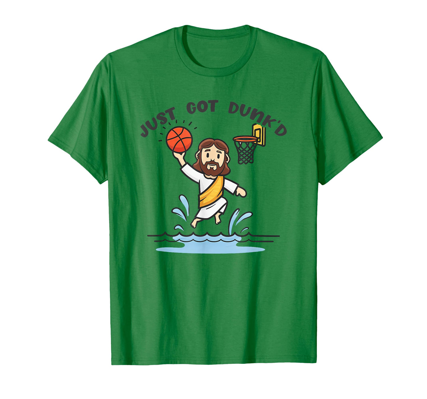 Just Got Dunked Funny Baptism Jesus Playing Basketball T-Shirt