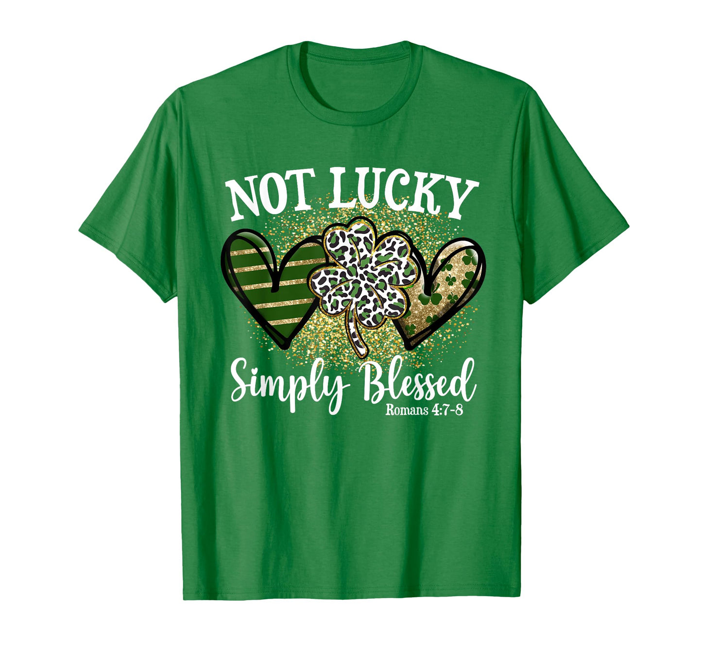 Not Lucky Just Blessed Leopard Shamrock St Patrick Day Faith T-Shirt