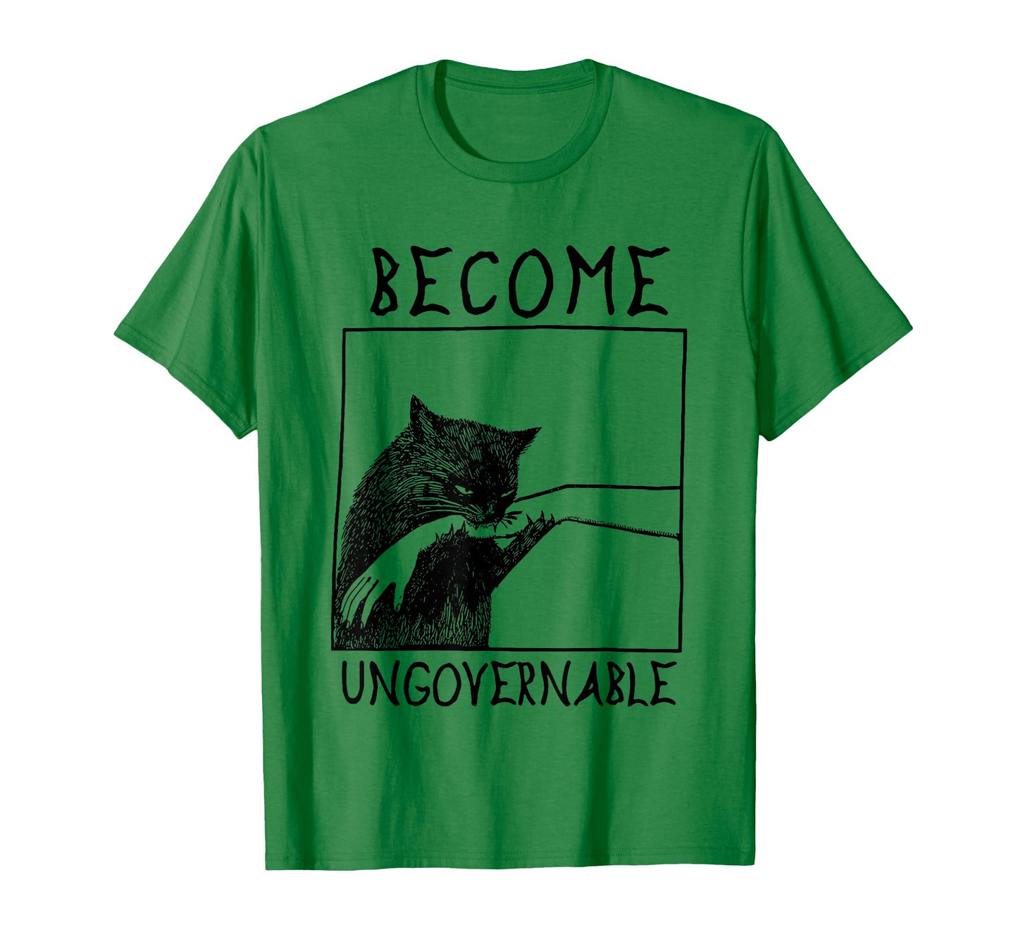 Become Ungovernable - Black Cat Biting Hand Funny Meme T-Shirt
