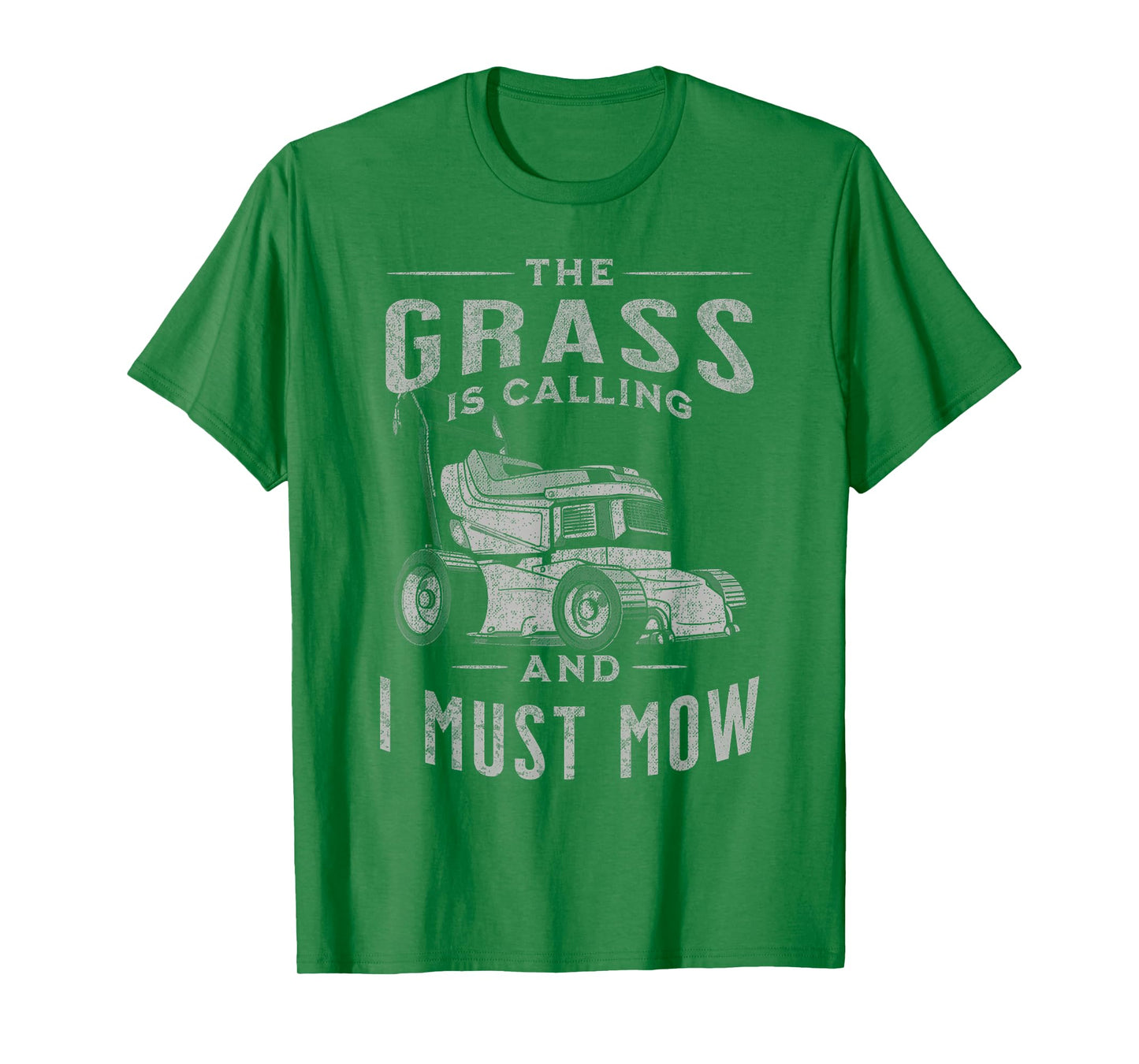 Funny Lawn Mowing Lovers The Grass Is Calling And I Must Mow T-Shirt