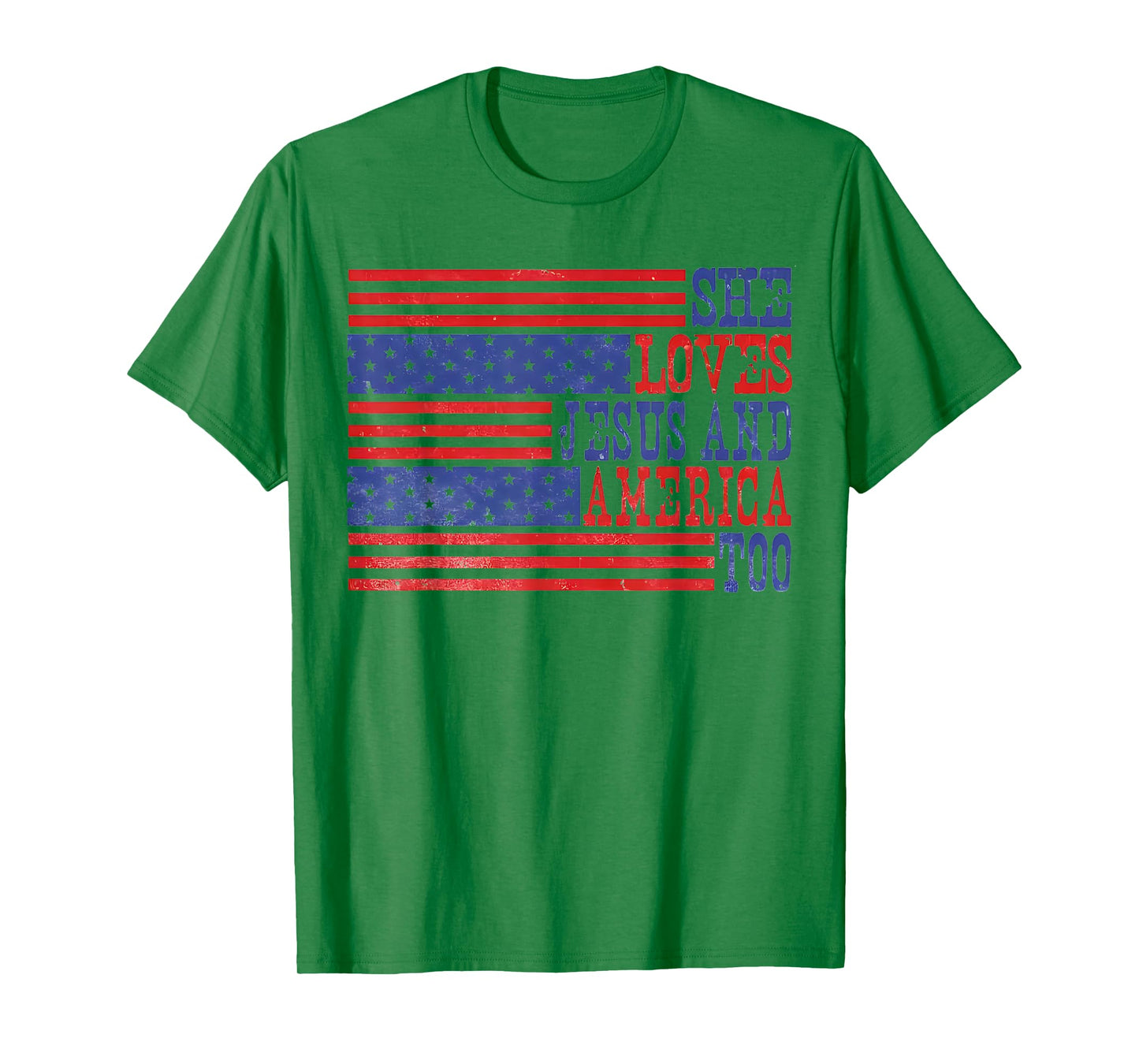 She Loves Jesus And America Too American Flag 4th Of July T-Shirt