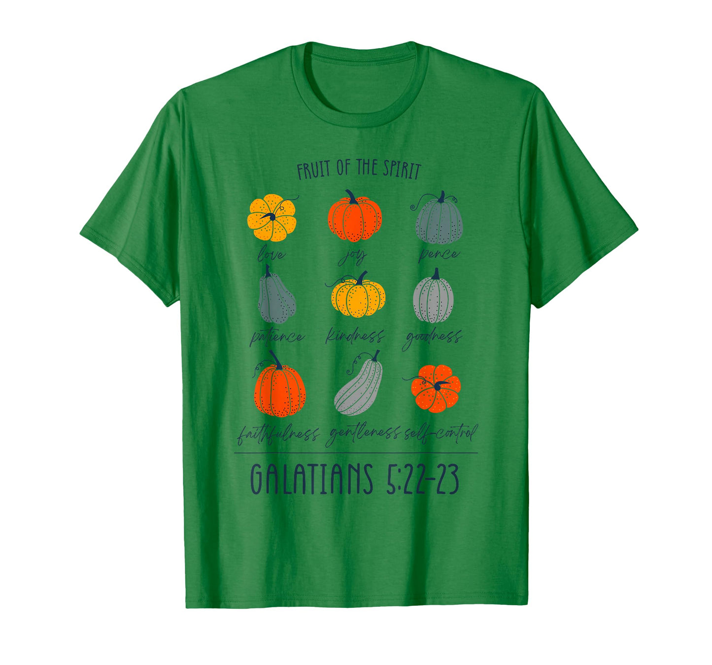 Fruit Of The Spirit Galatians 5 22 23 Pumpkin T-Shirt