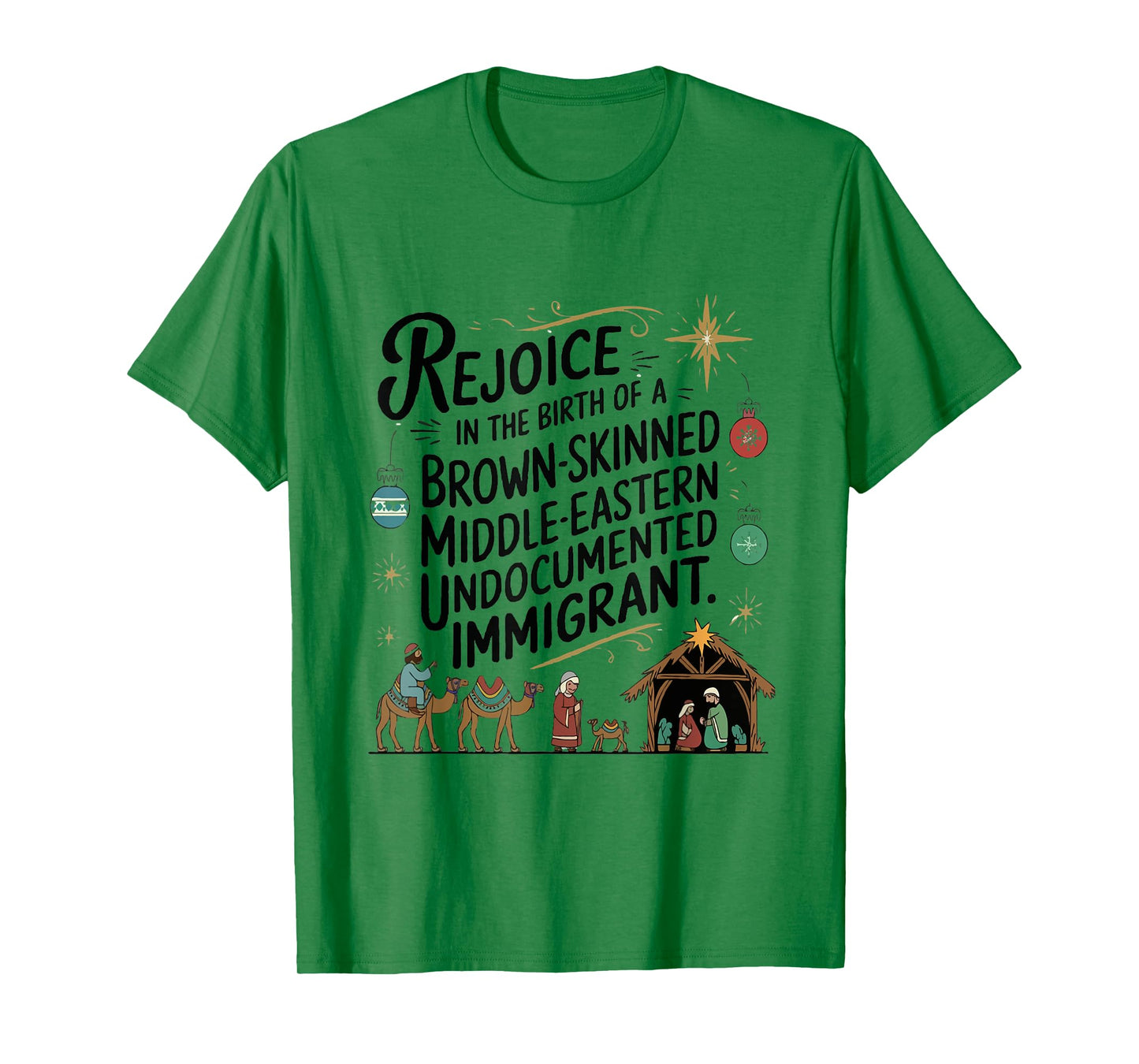 Rejoice In The Birth Of A Brown Skinned Jesus Wasn't White T-Shirt
