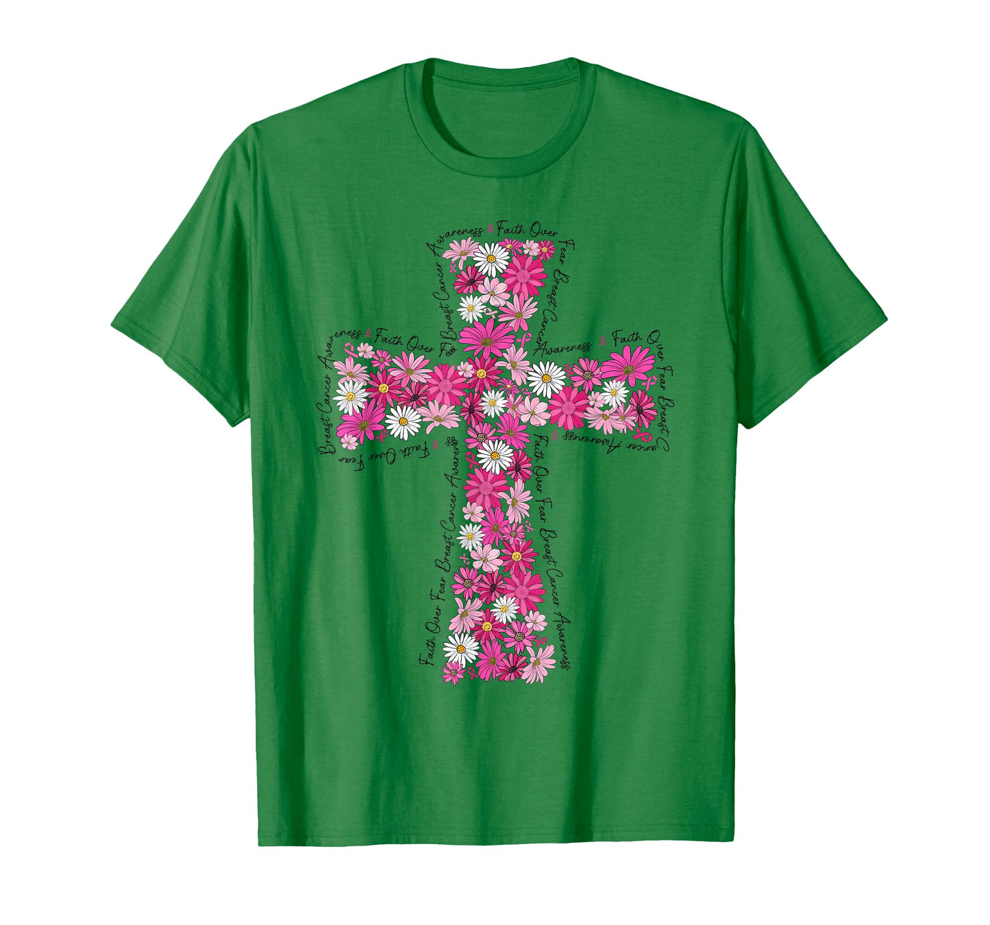 Faith Over Fear Daisy Floral Breast Cancer Awareness T-Shirt
