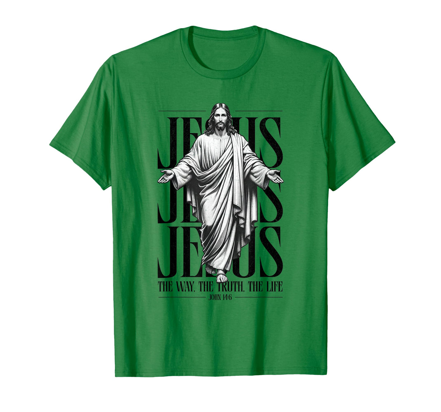 Jesus The Way The Truth The Life John 14:6 Bible Quote Jesus T-Shirt