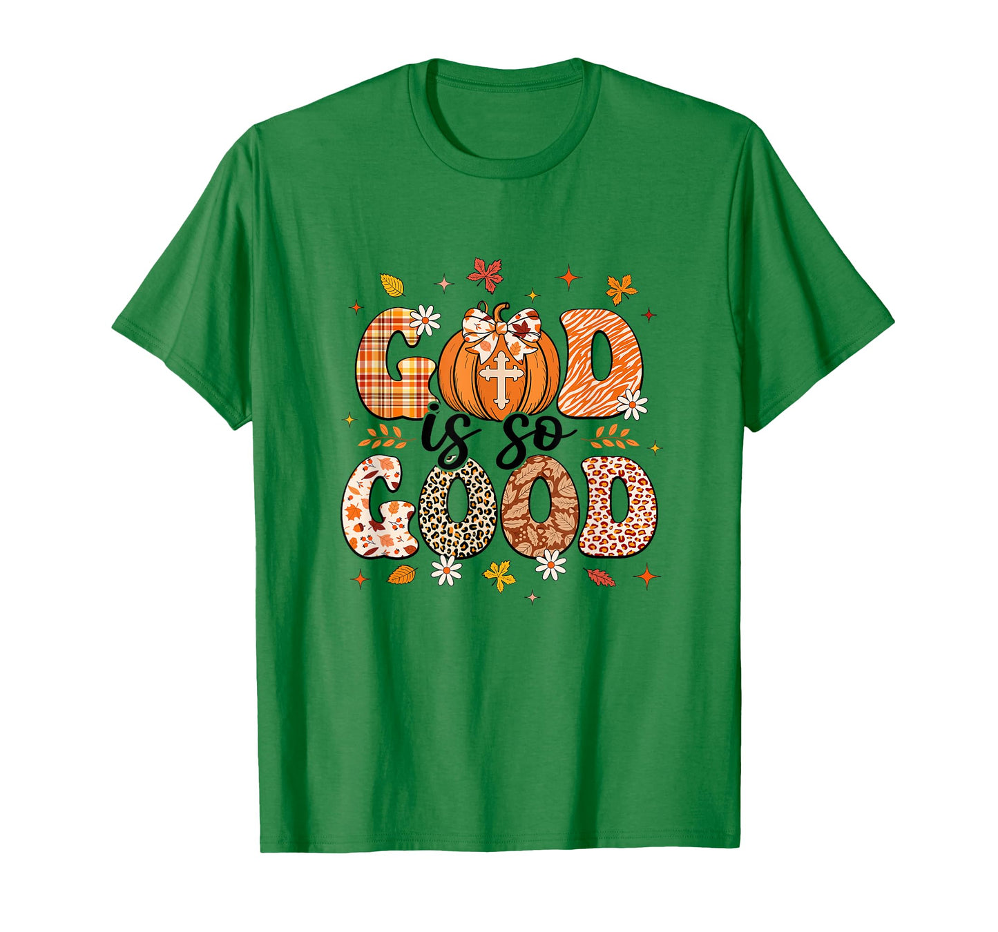 Autumn Pumpkin Christian Thanksgiving Faith God Is So Good T-Shirt