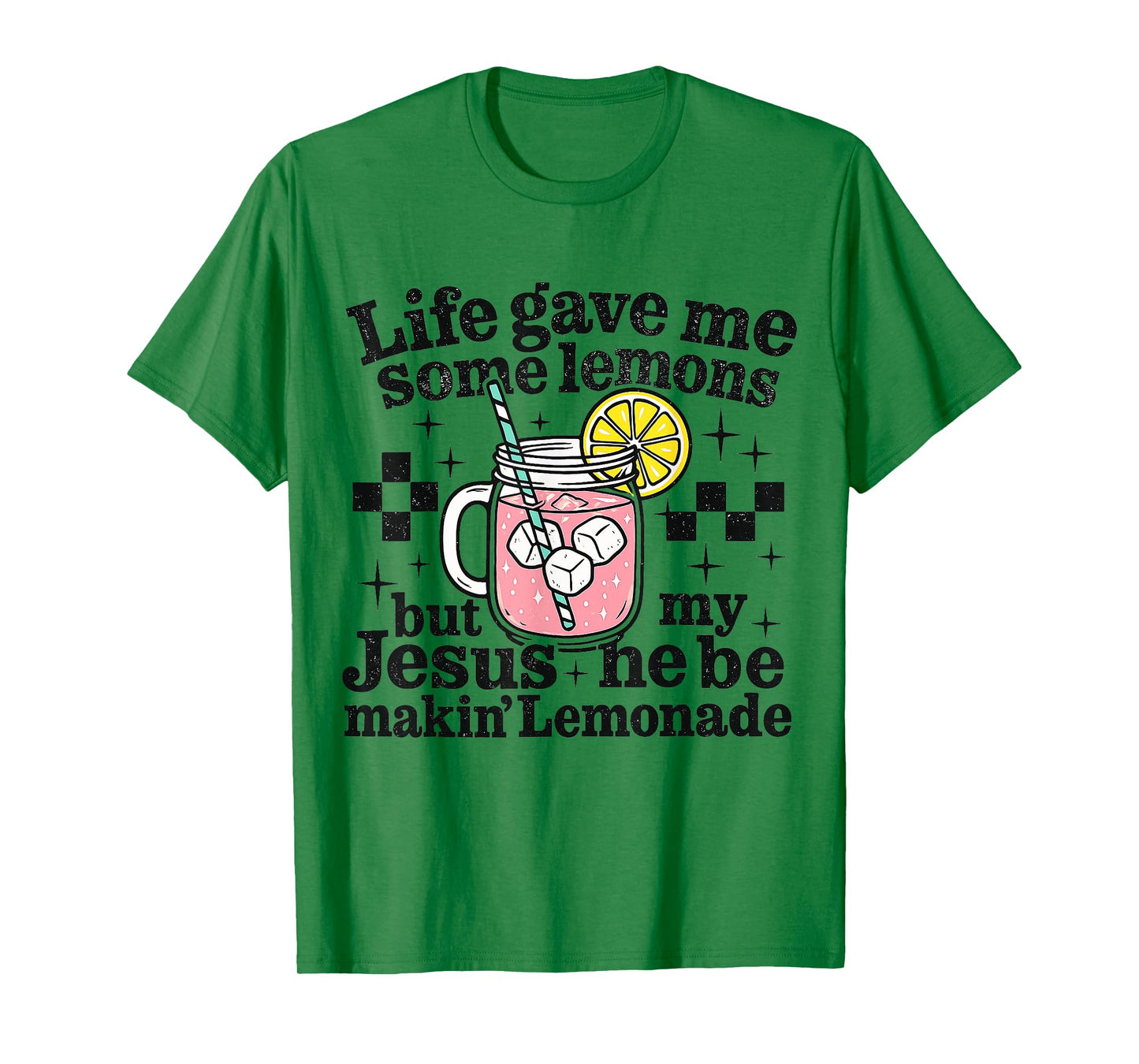 Life Lemons Jesus Making Lemonade Christian Faith Quote T-Shirt