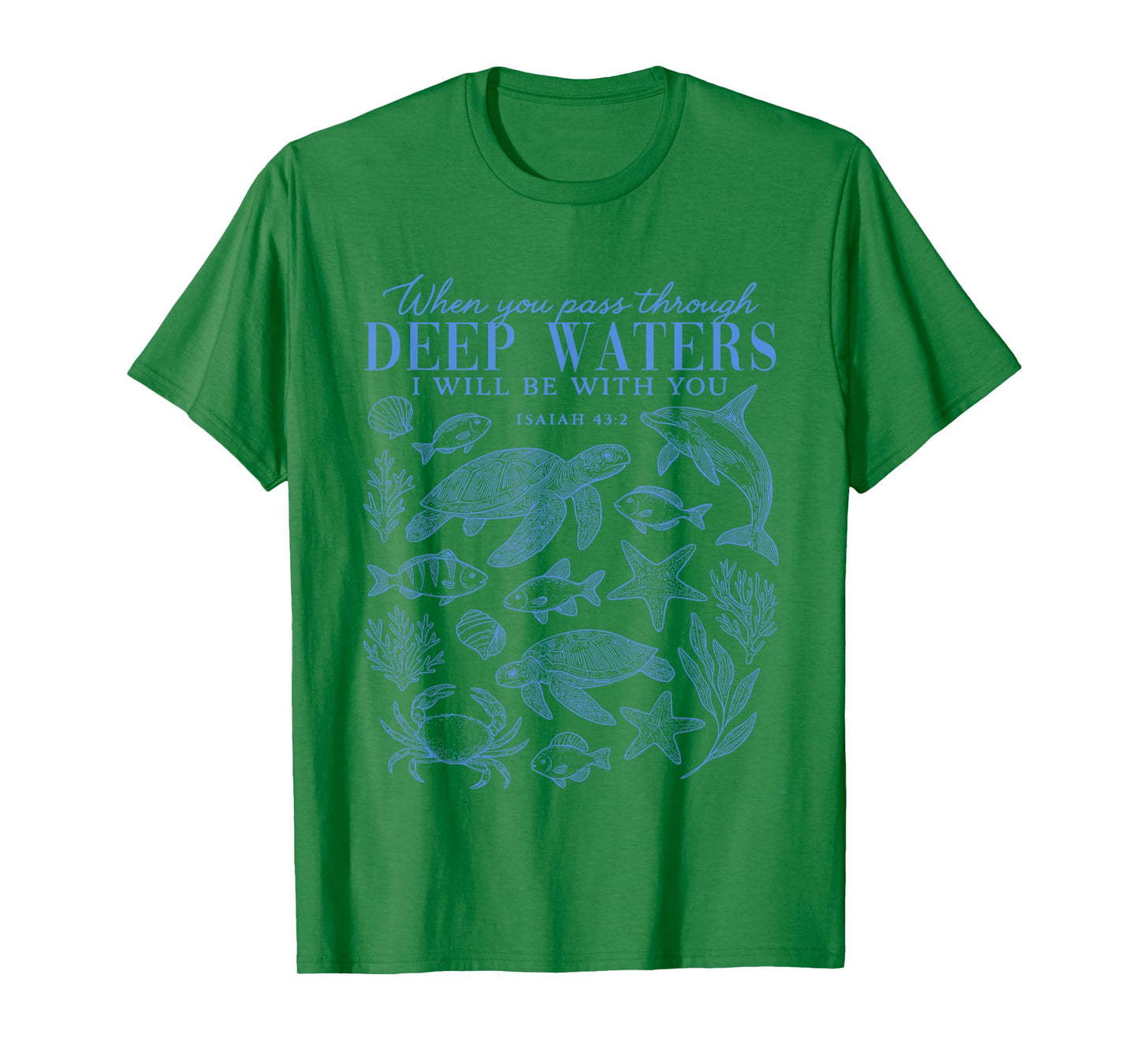When You Go Through Deep Waters I Will Be With You Women T-Shirt